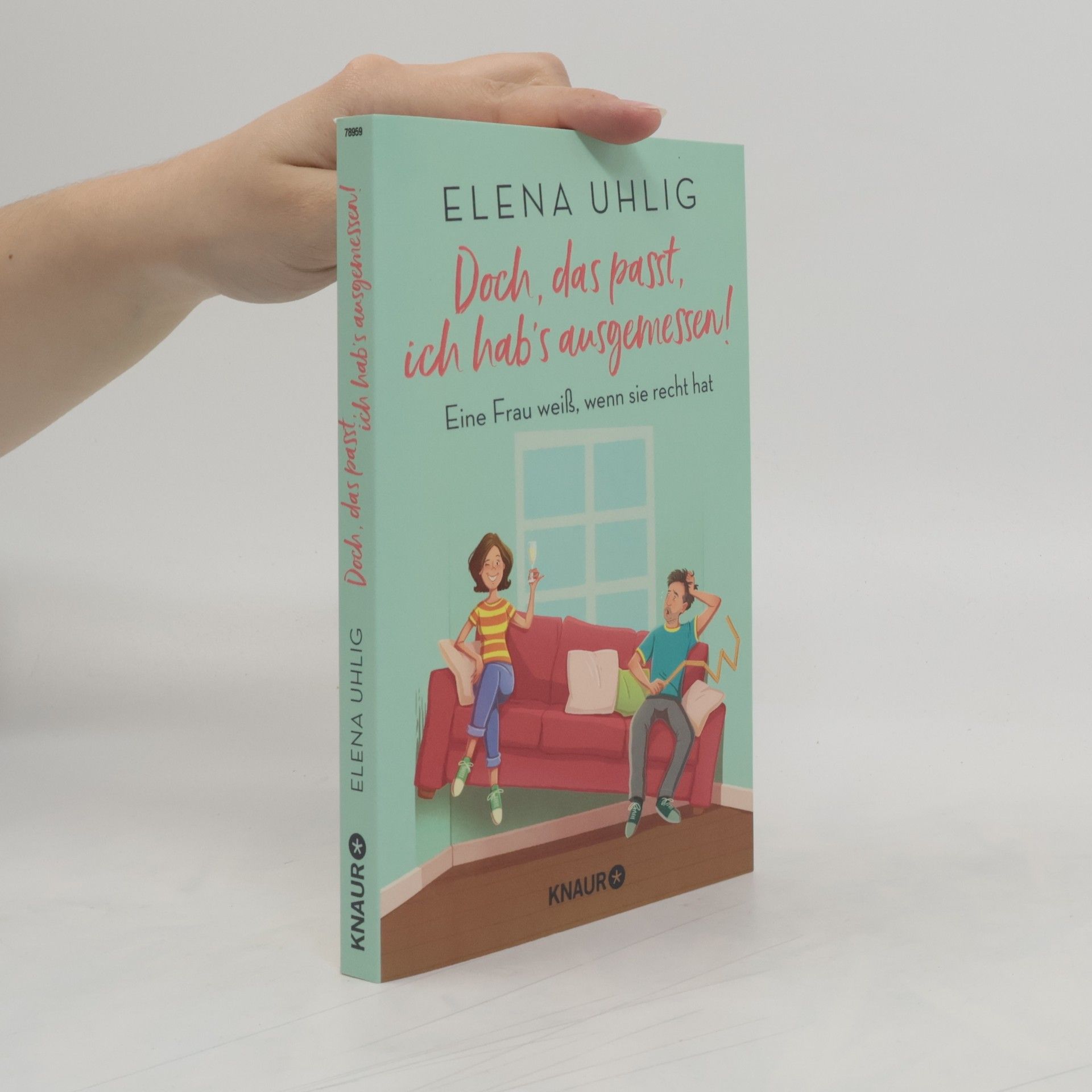 Elena Uhlig Doch, das passt, ich hab's ausgemessen!