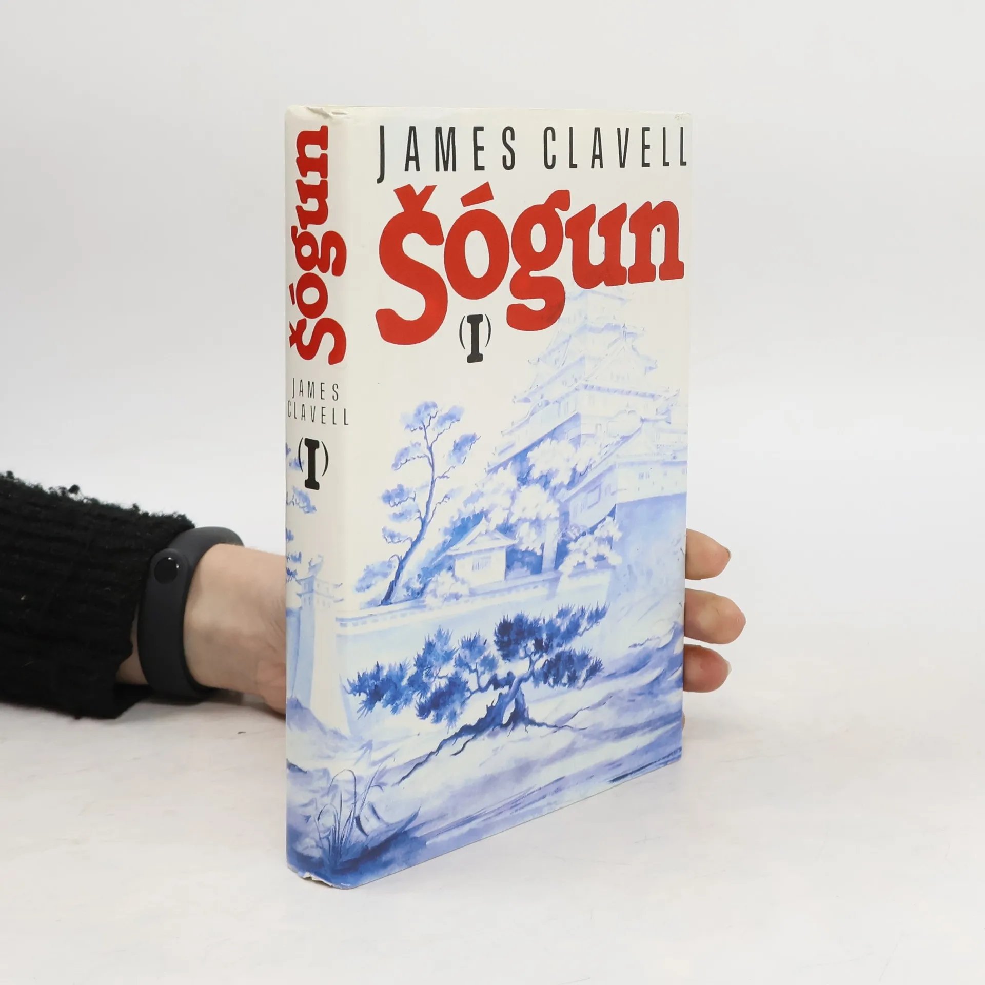 Šógun I. | Kniha | pevná | James Clavell | CS
