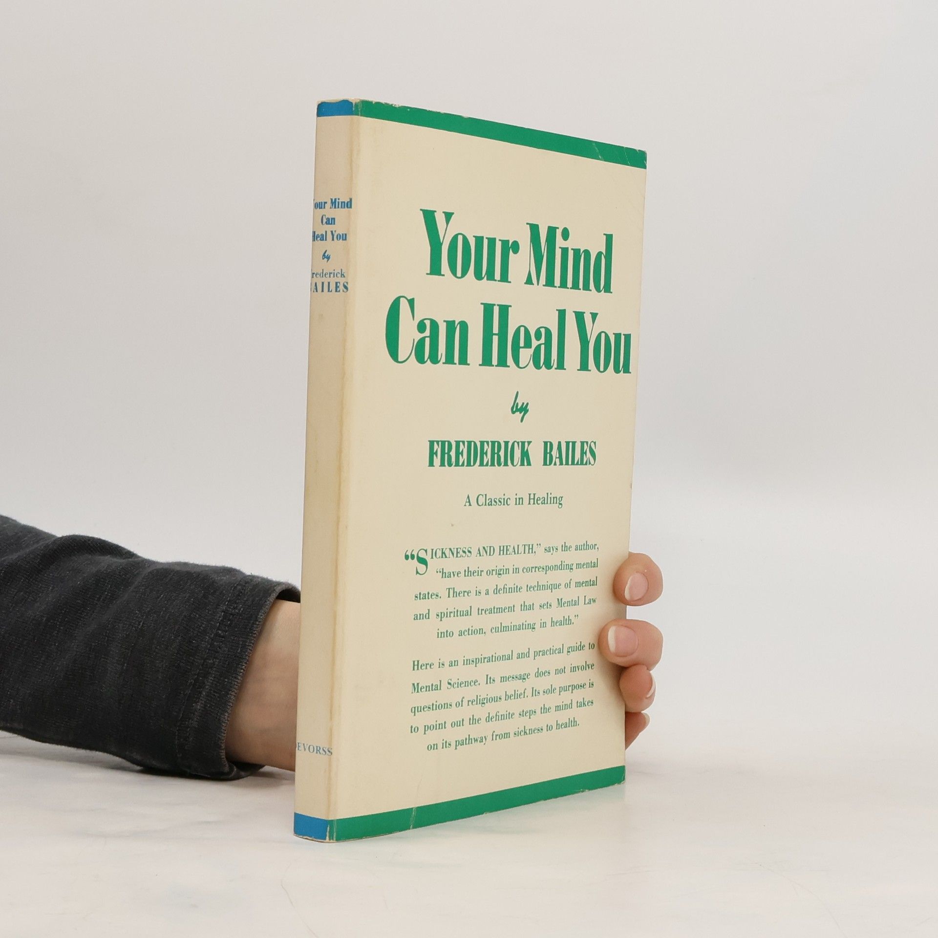 Frederick Bailes Your Mind Can Heal You
