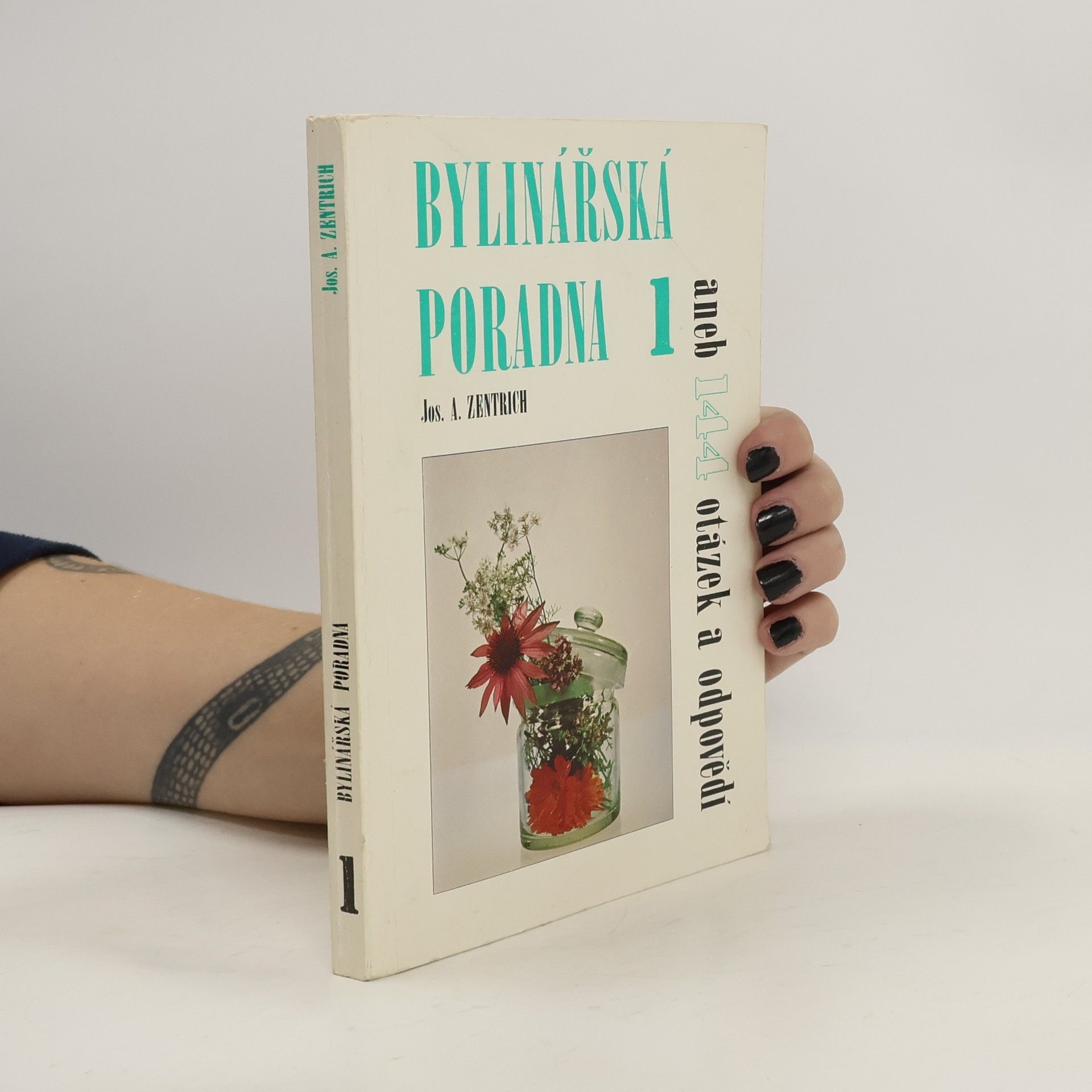 Josef Antonín Zentrich Bylinářská poradna 1