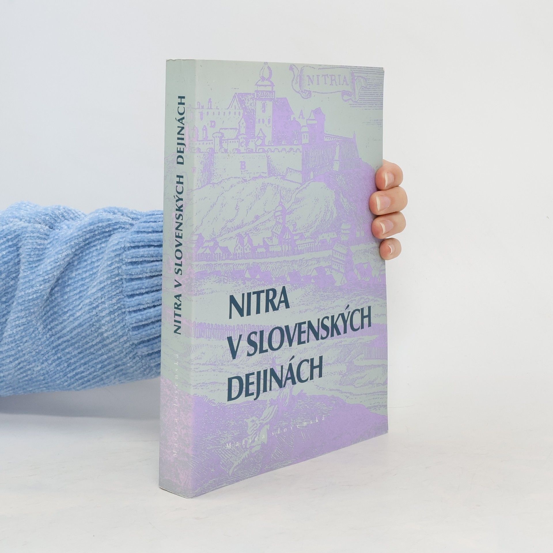 Richard Marsina Nitra v slovenských dejinách