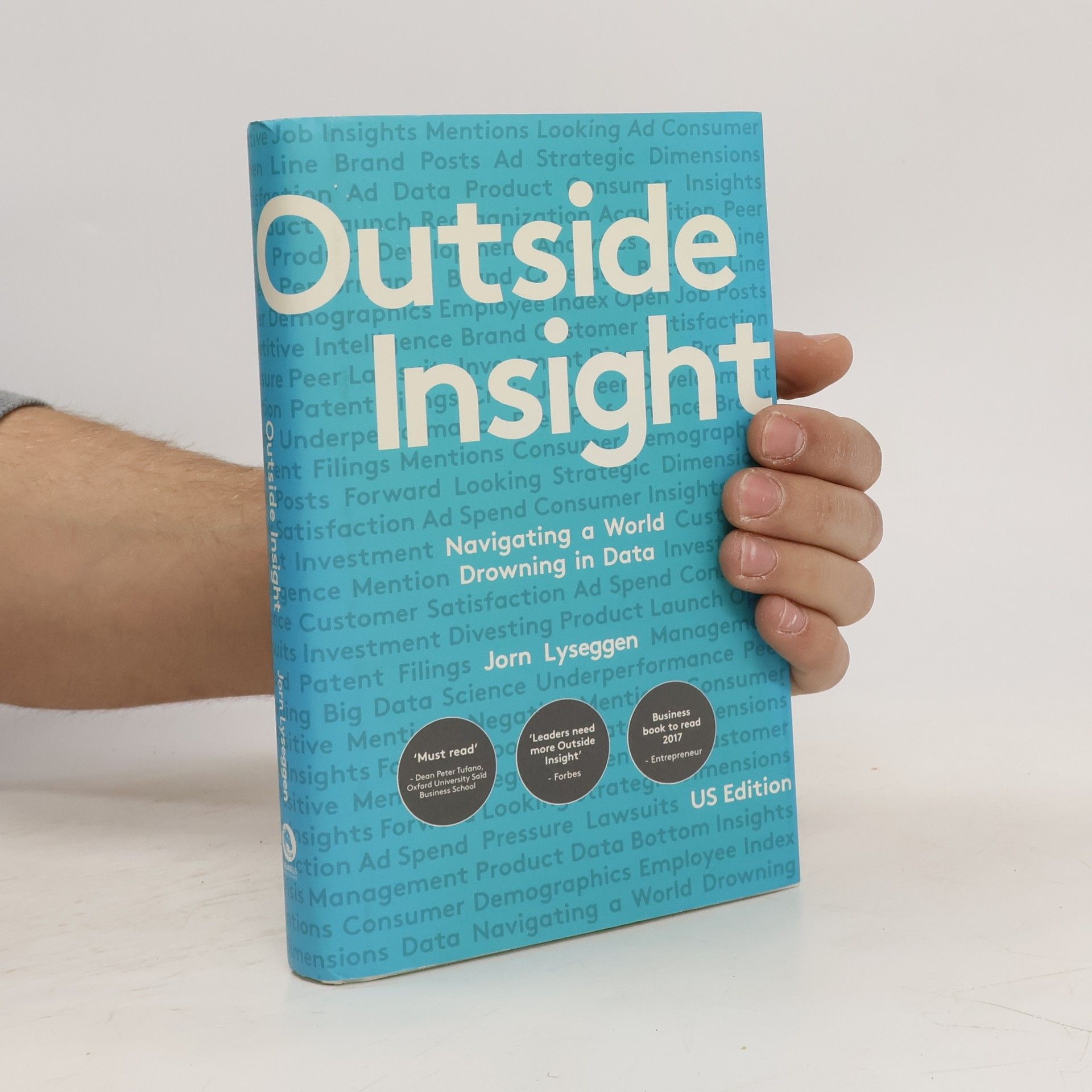 Jorn Lyseggen Outside Insight: Navigating a World Drowning in Data