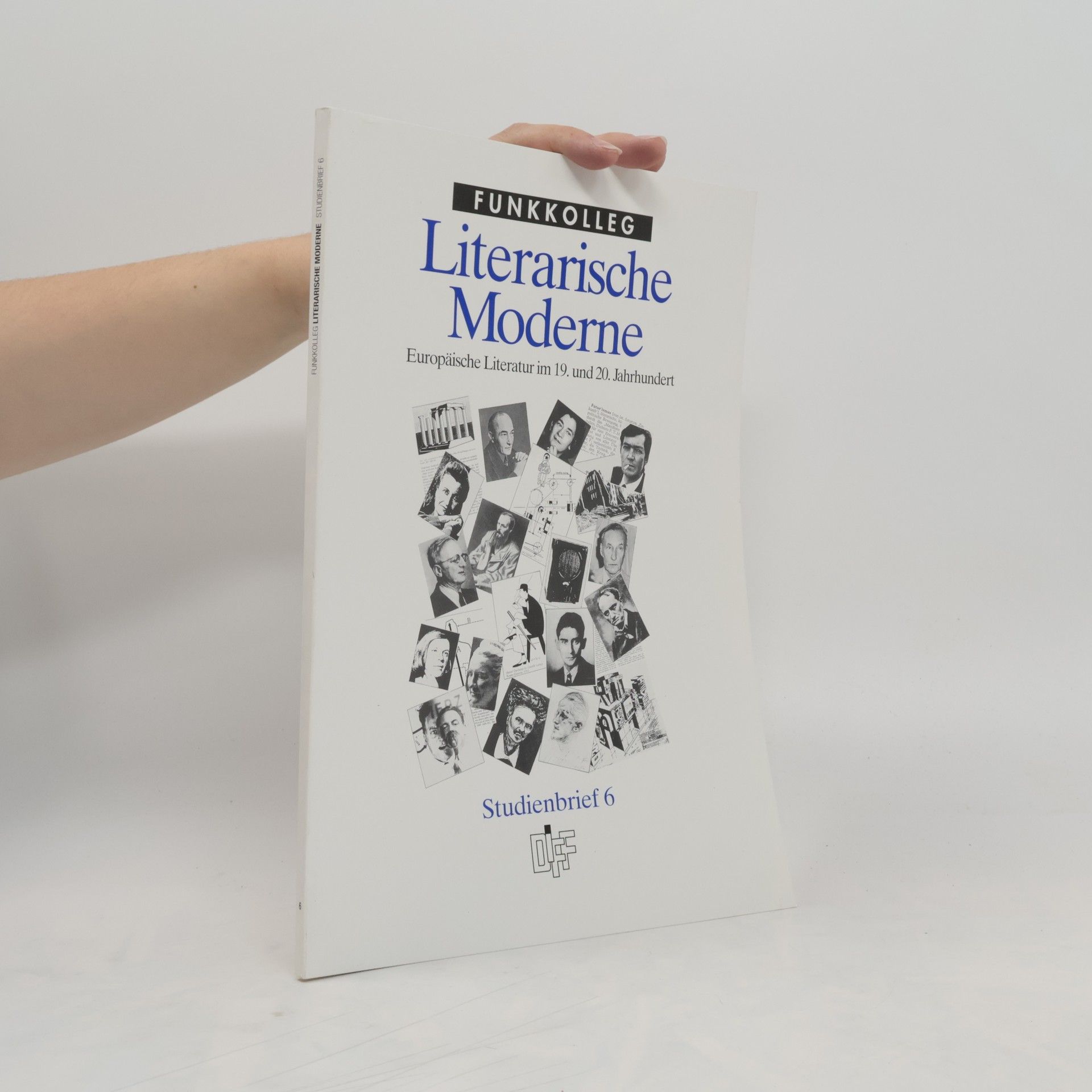 Collectif d'auteurs Funkkolleg Literarische Moderne. Studienbrief 6