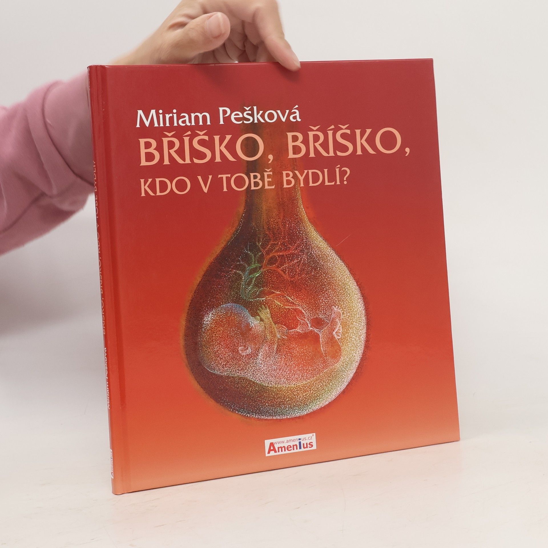 Miriam Pešková Bříško, bříško, kdo v tobě bydlí