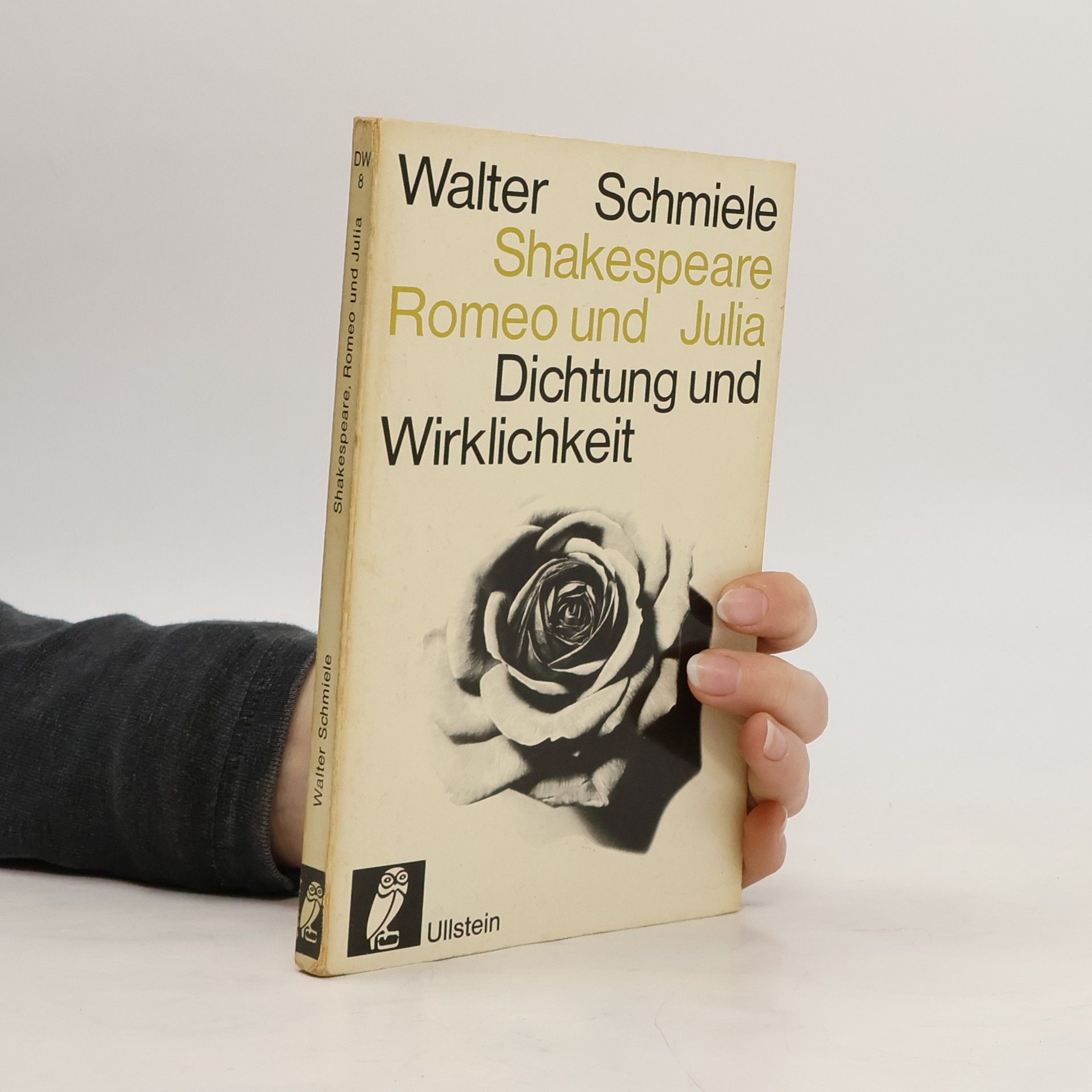 Walter Schmiele Shakespeare. : Romeo und Julia. Dichtung und Wirklichkeit