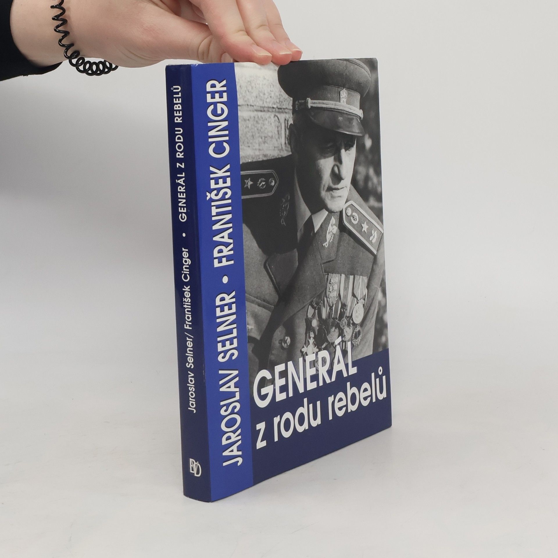 Jaroslav Selner Generál z rodu rebelů