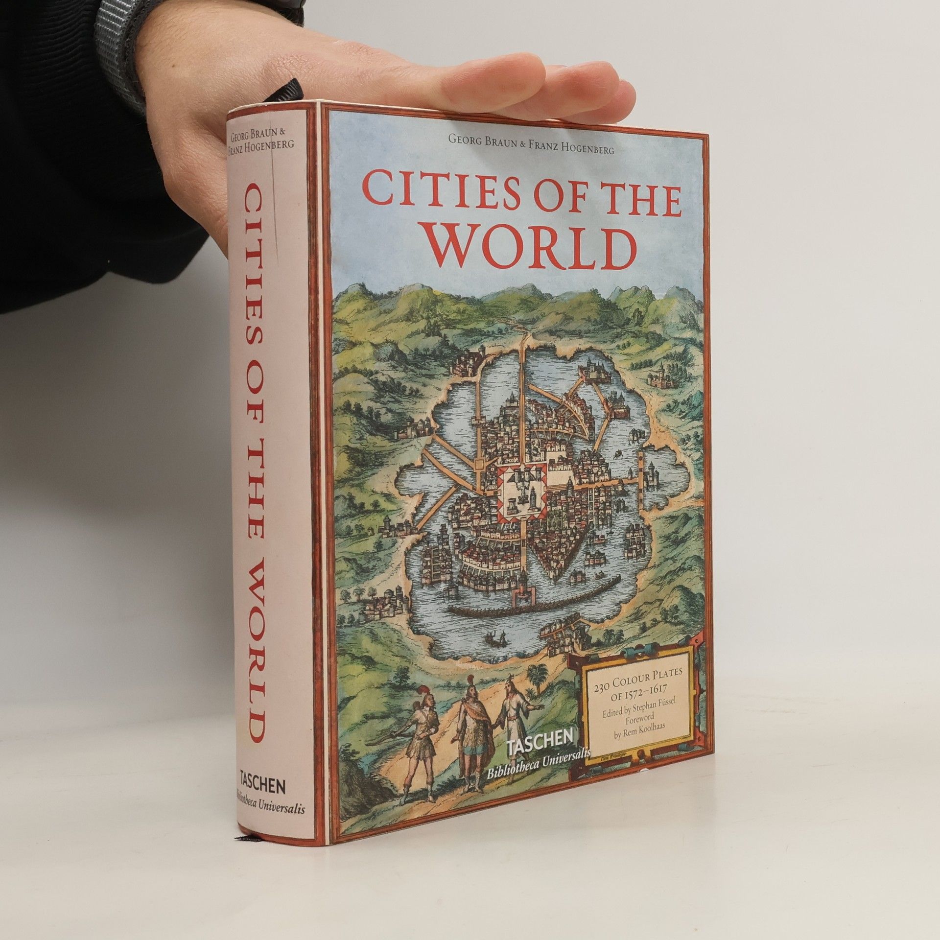 Stephan Füssel Braun/Hogenberg. Cities of the World