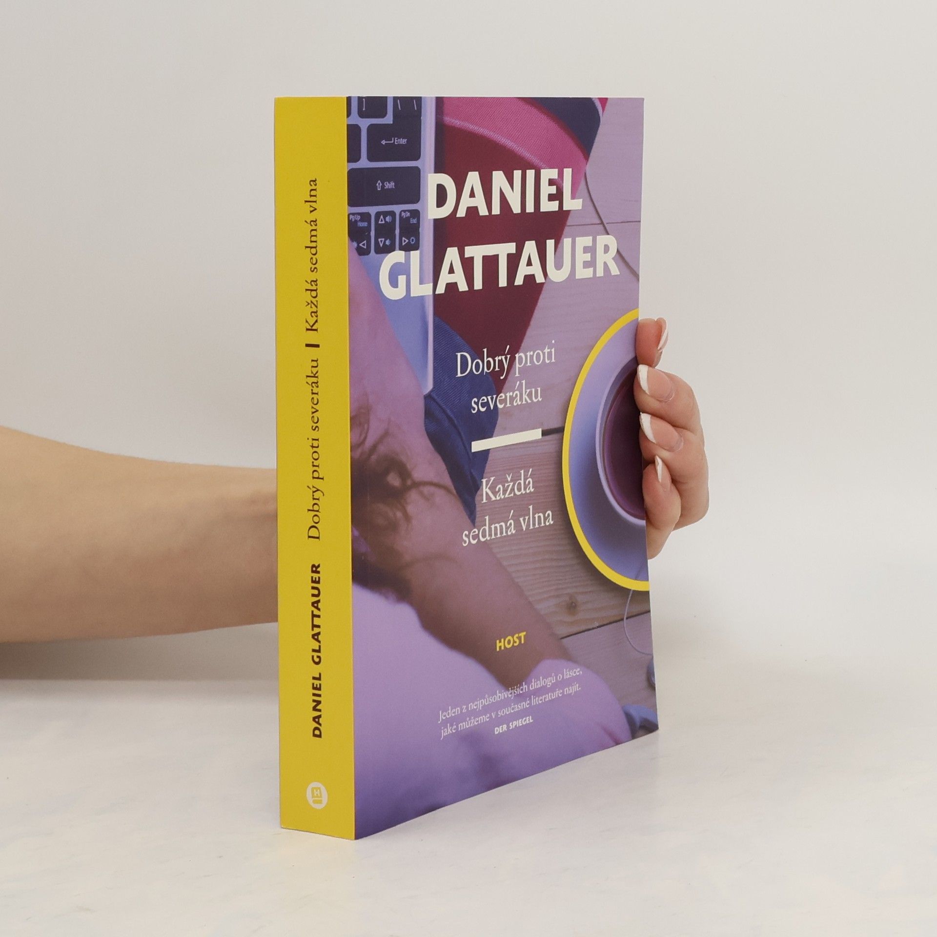Daniel Glattauer Dobrý proti severáku. Každá sedmá vlna