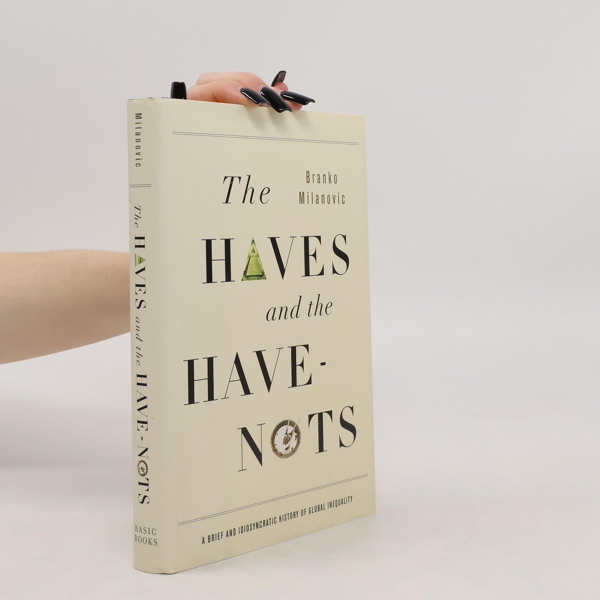 Branko Milanović The Haves and the Have-Nots