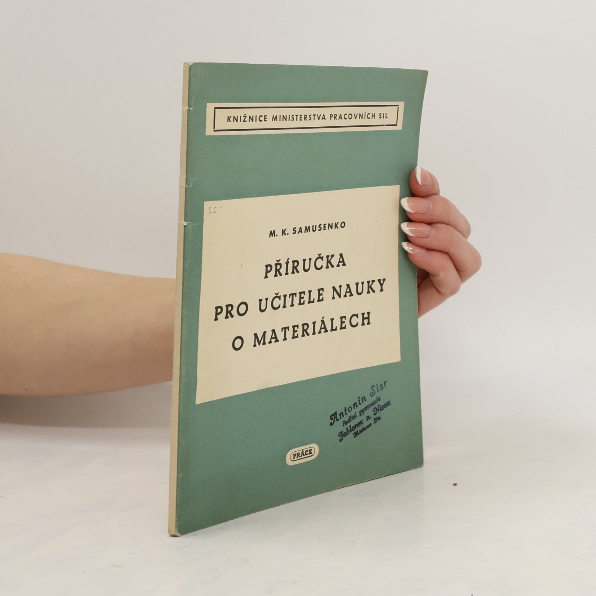 M. K. Samusenko Příručka pro učitele nauky o materiálech