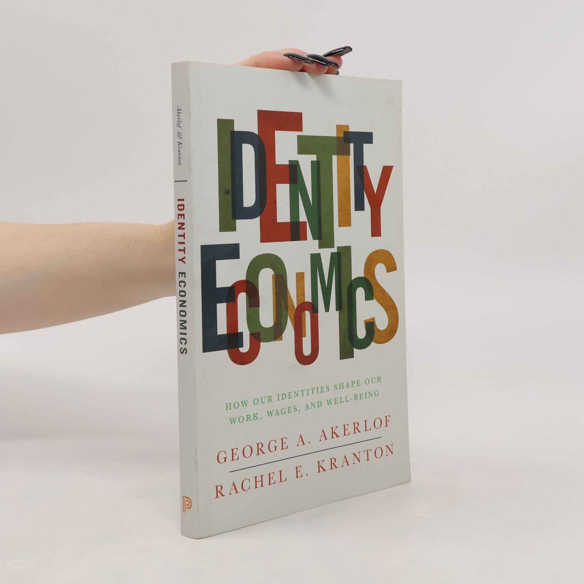 George Akerlof Identity Economics