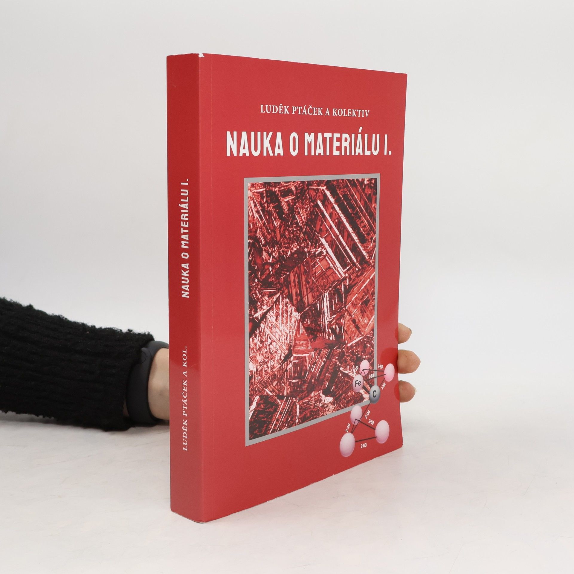 Luděk Ptáček Nauka o materiálu I.