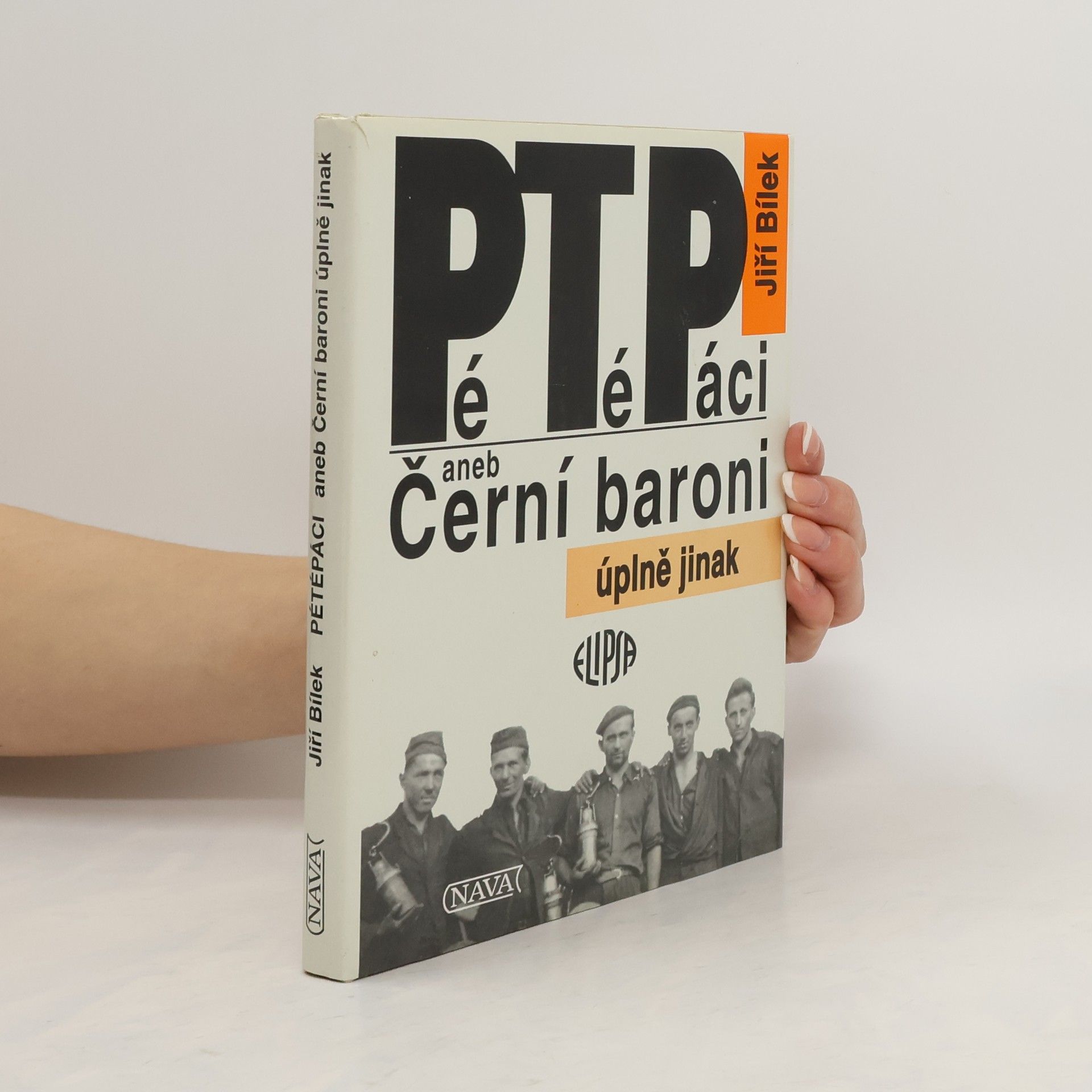 Jiří Bílek Pétépáci aneb Černí baroni úplně jinak