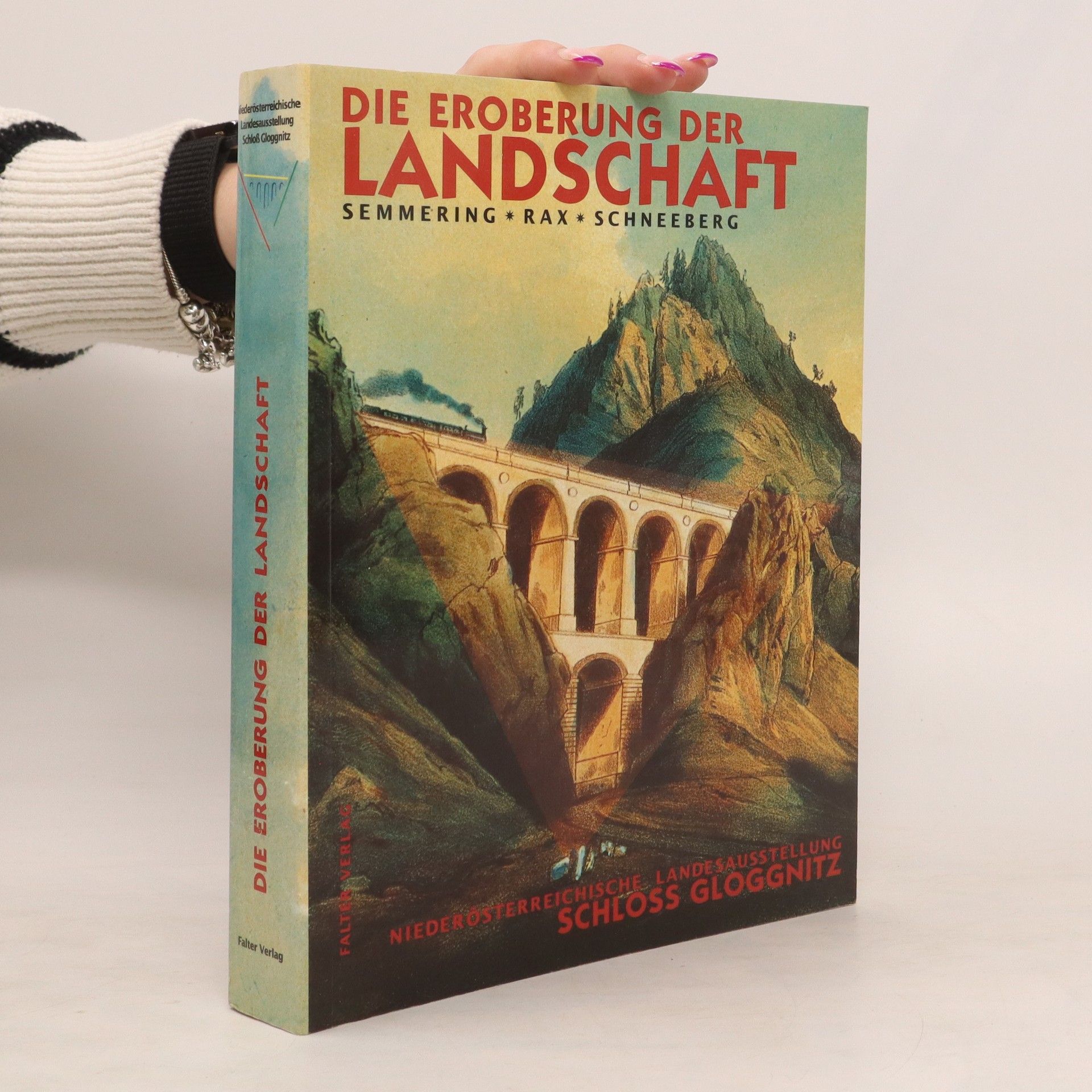 Wolfgang Kos Die Eroberung der Landschaft