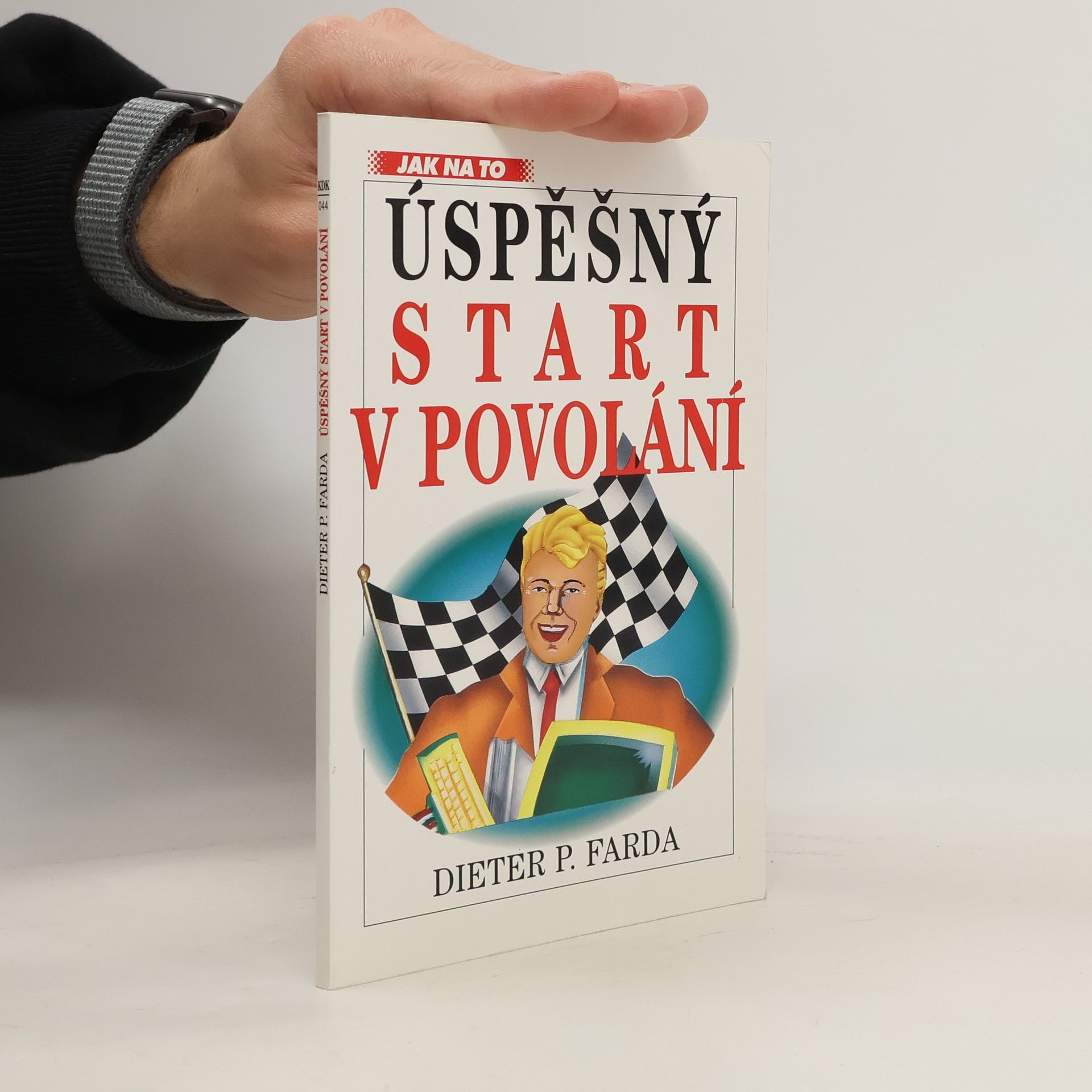 Dieter P. Farda Úspěšný start v povolání