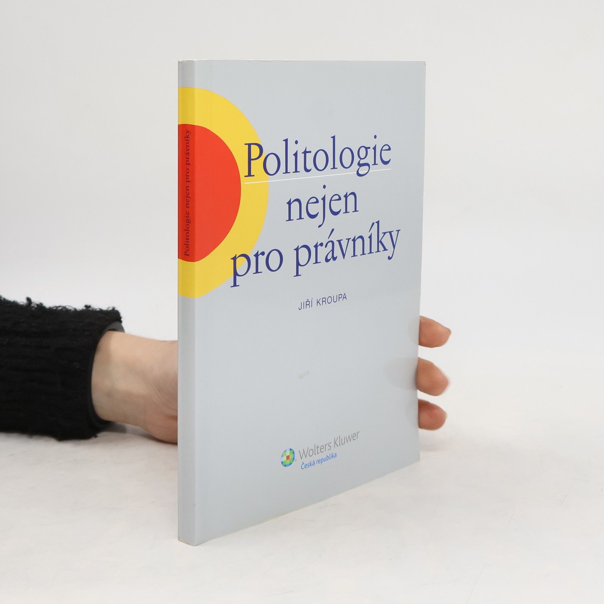 Jiří Kroupa Politologie nejen pro právníky
