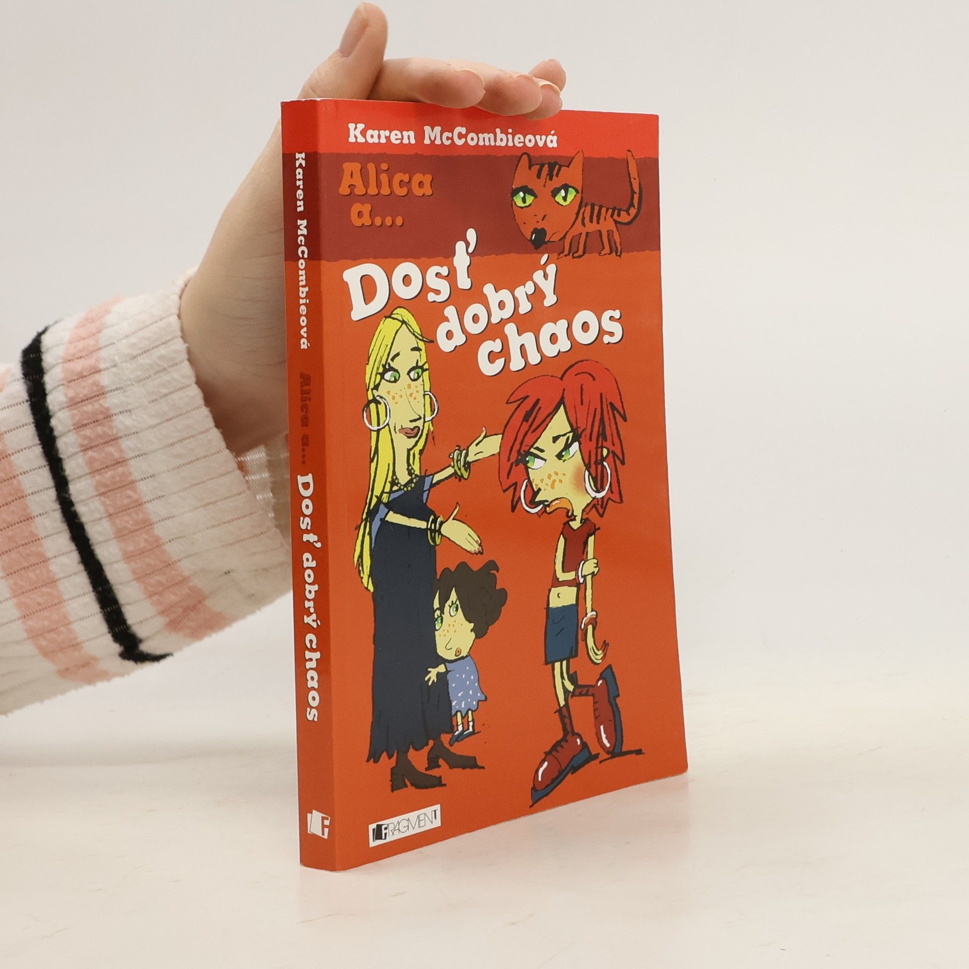 Karen McCombie Alica a Dosť dobrý chaos