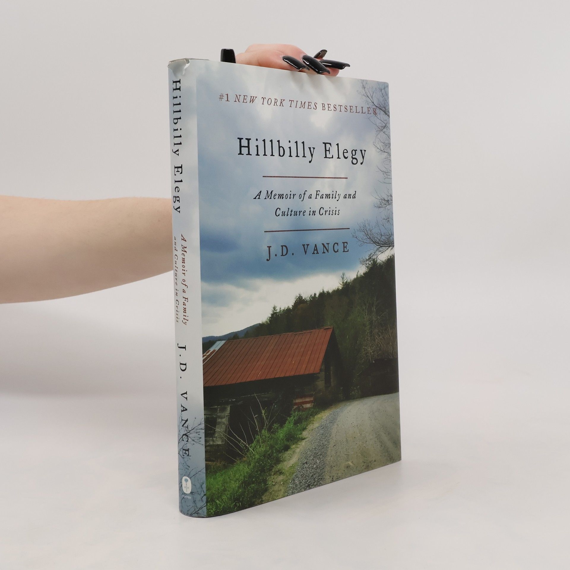 J. D. Vance Hillbilly elegy : A Memoir of a Family and Culture in Crisis