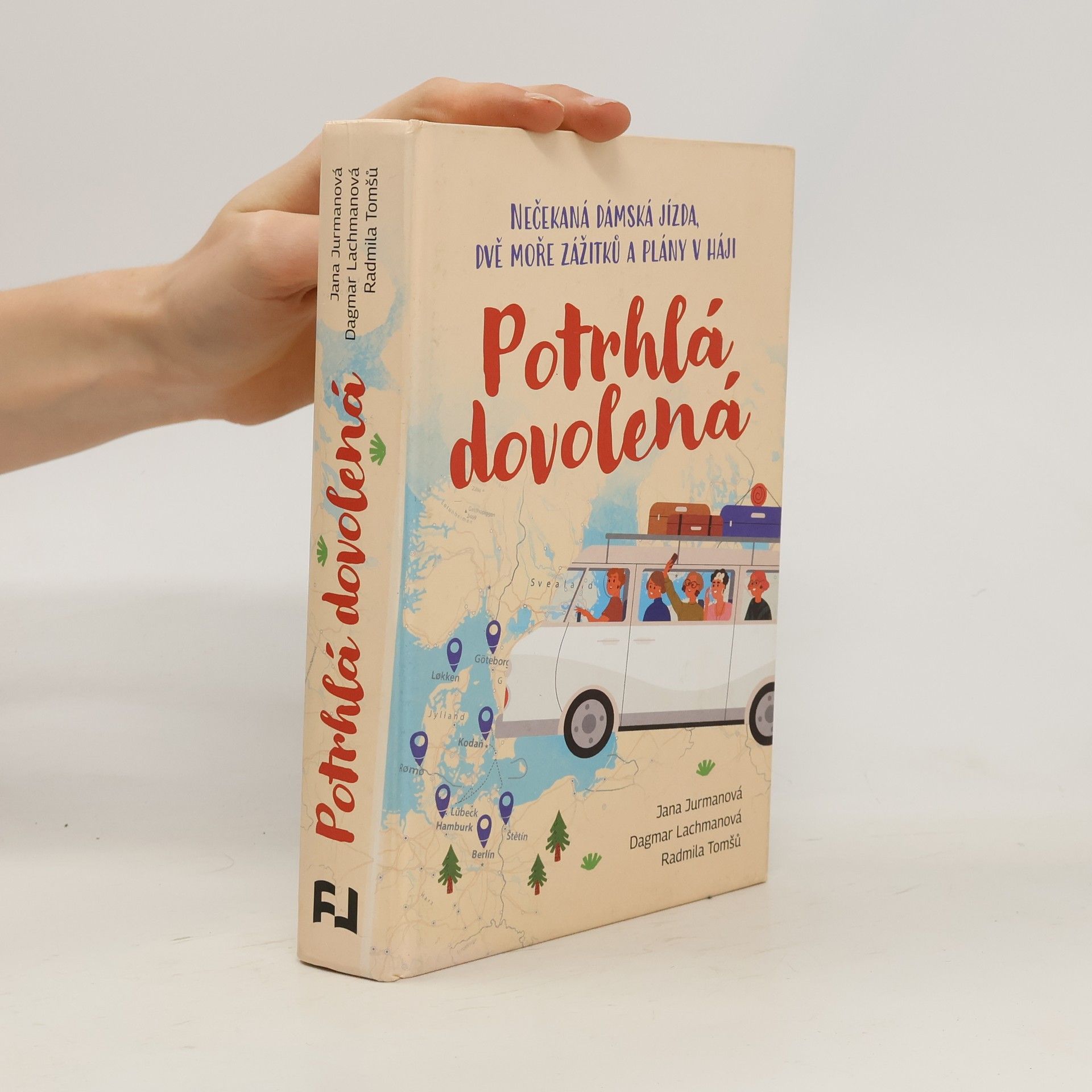 Jana Jurmanová Potrhlá dovolená
