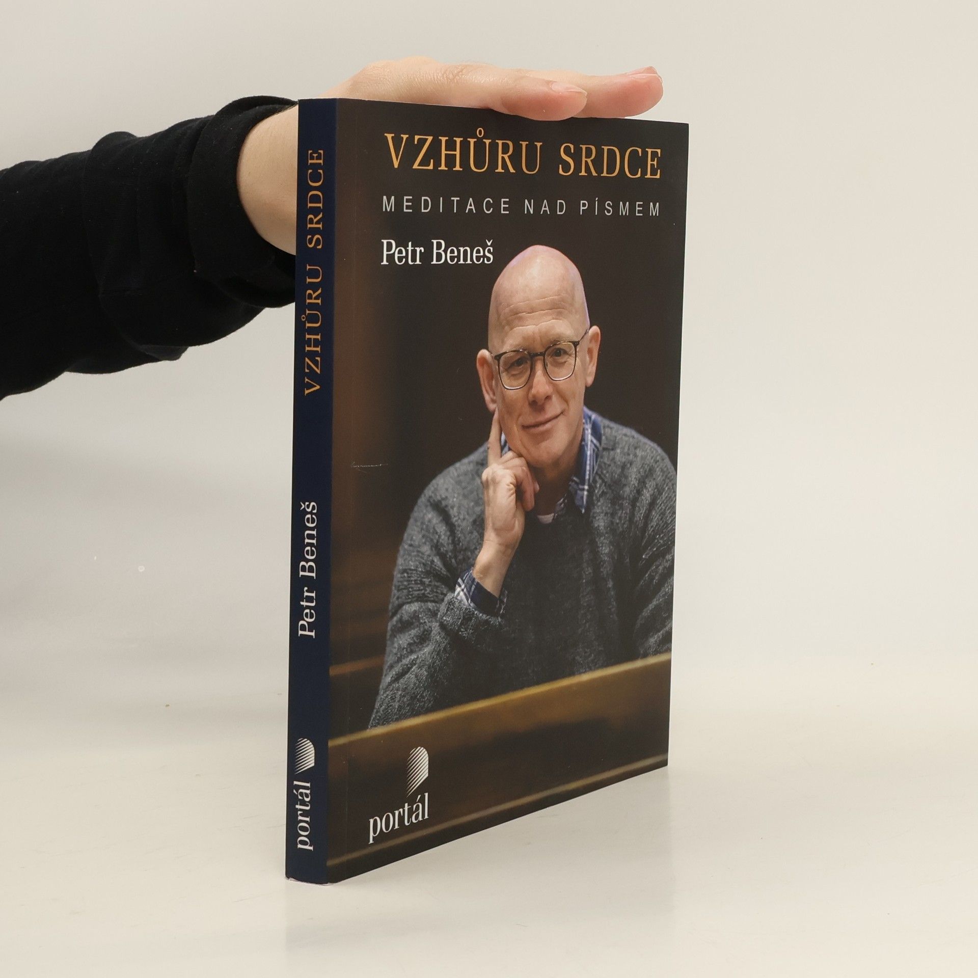 Petr Beneš Vzhůru srdce: Meditace nad Písmem