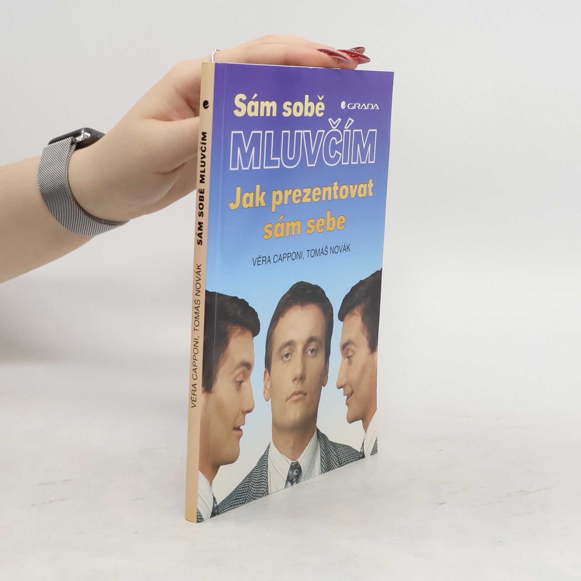 Tomáš Novák Sám sobě mluvčím: Jak prezentovat sám sebe