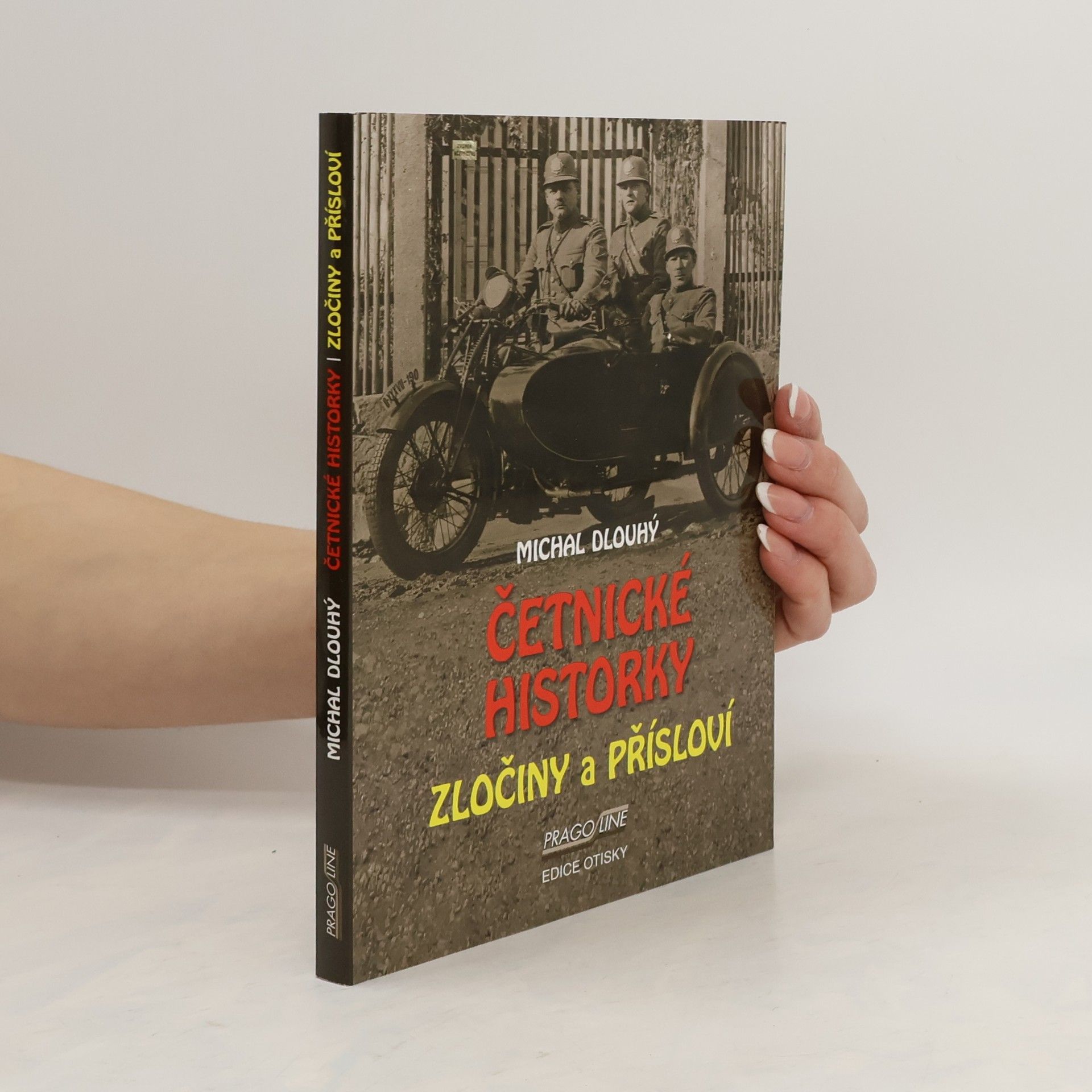Michal Dlouhý Četnické historky: Zločiny a přísloví