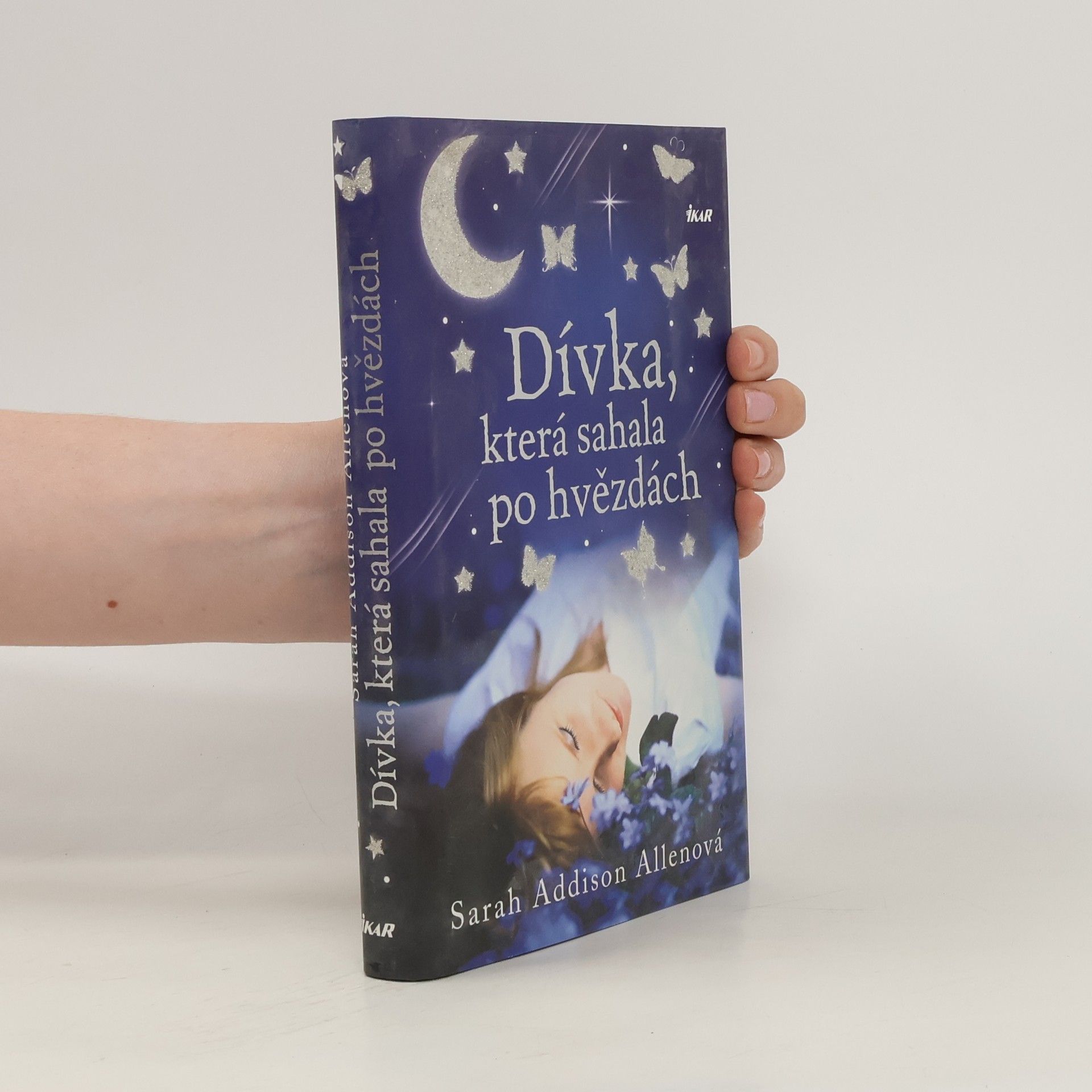 Sarah Addison Allen Dívka, která sahala po hvězdách