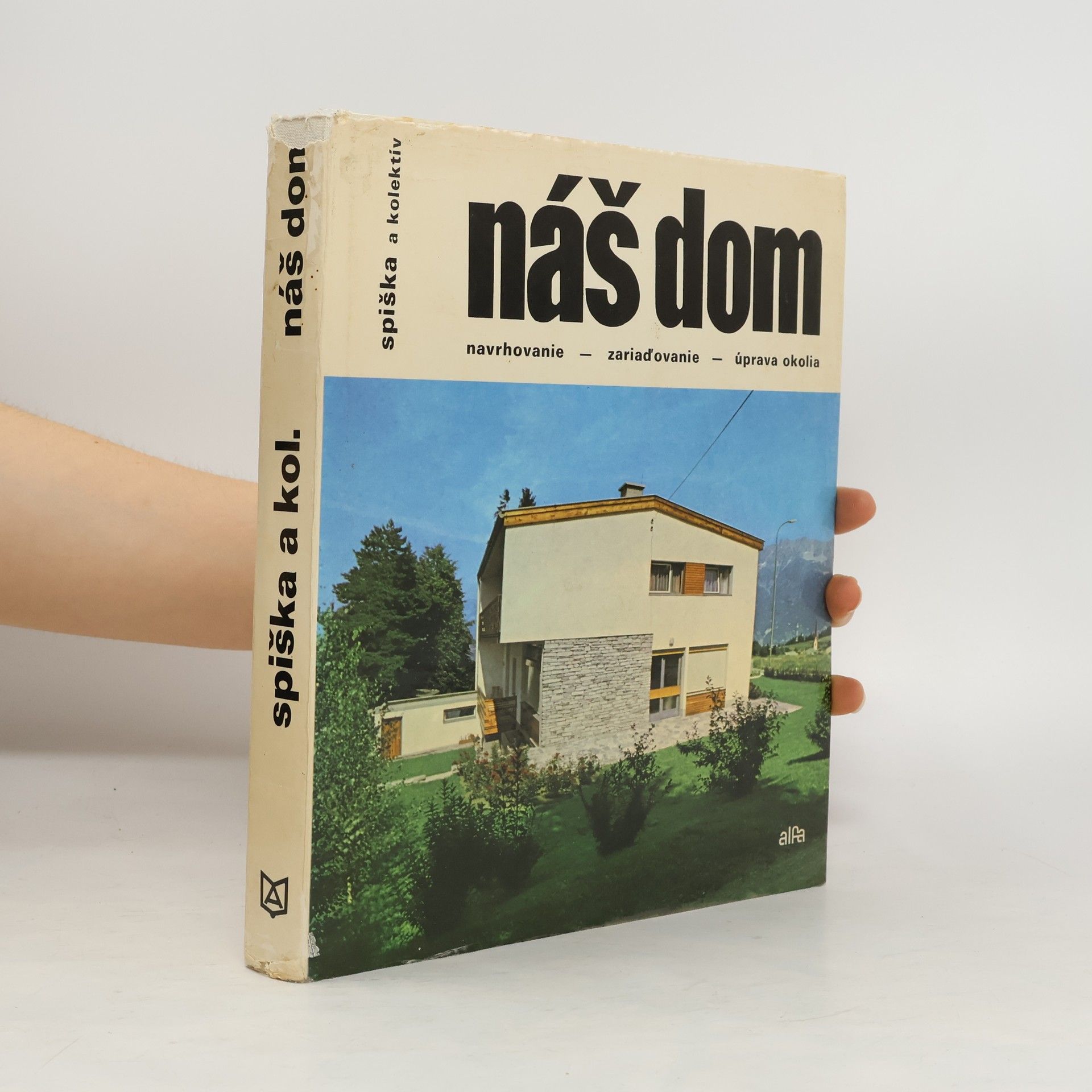 Ivan Spiška Náš dom