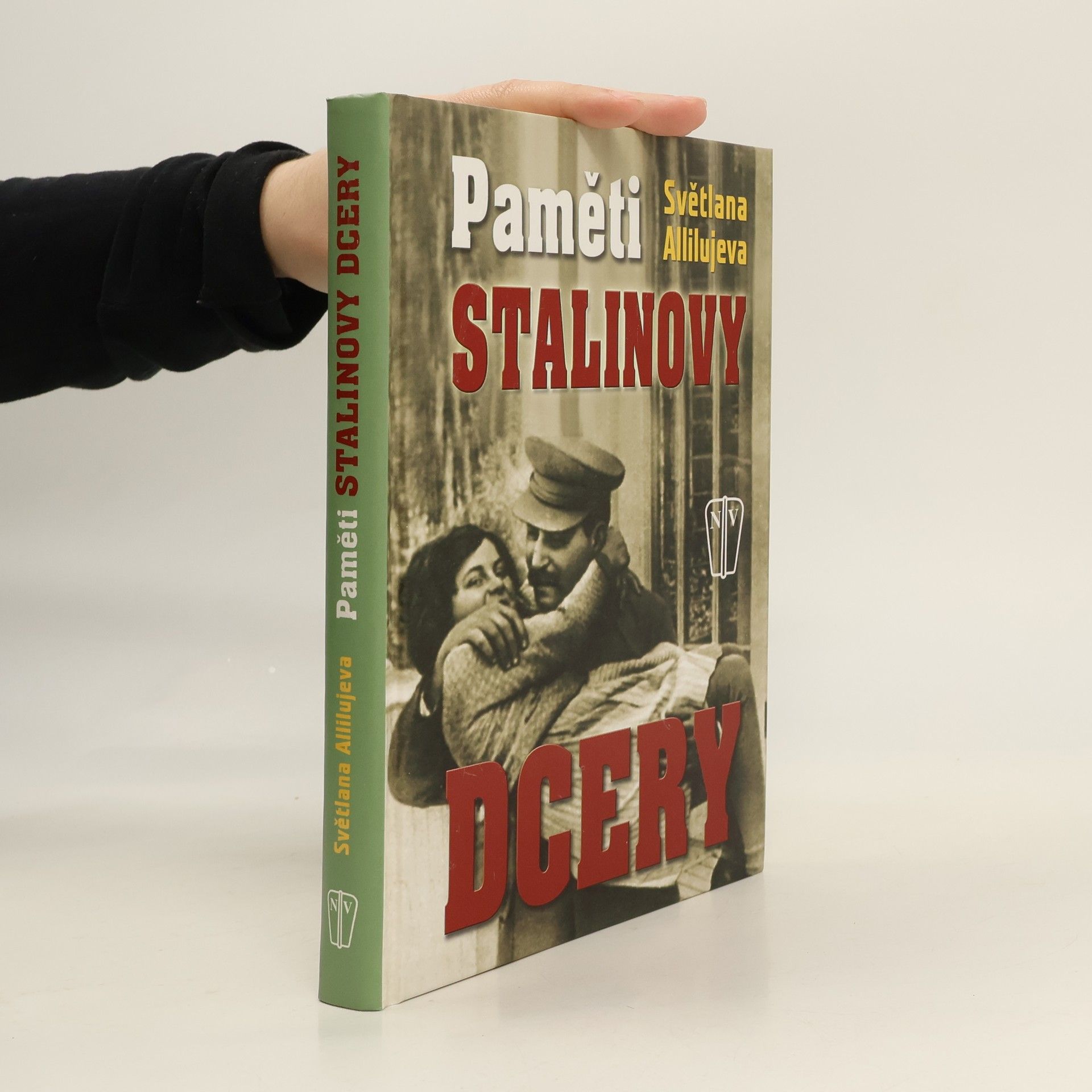 Světlana Allilujevová Paměti Stalinovy dcery