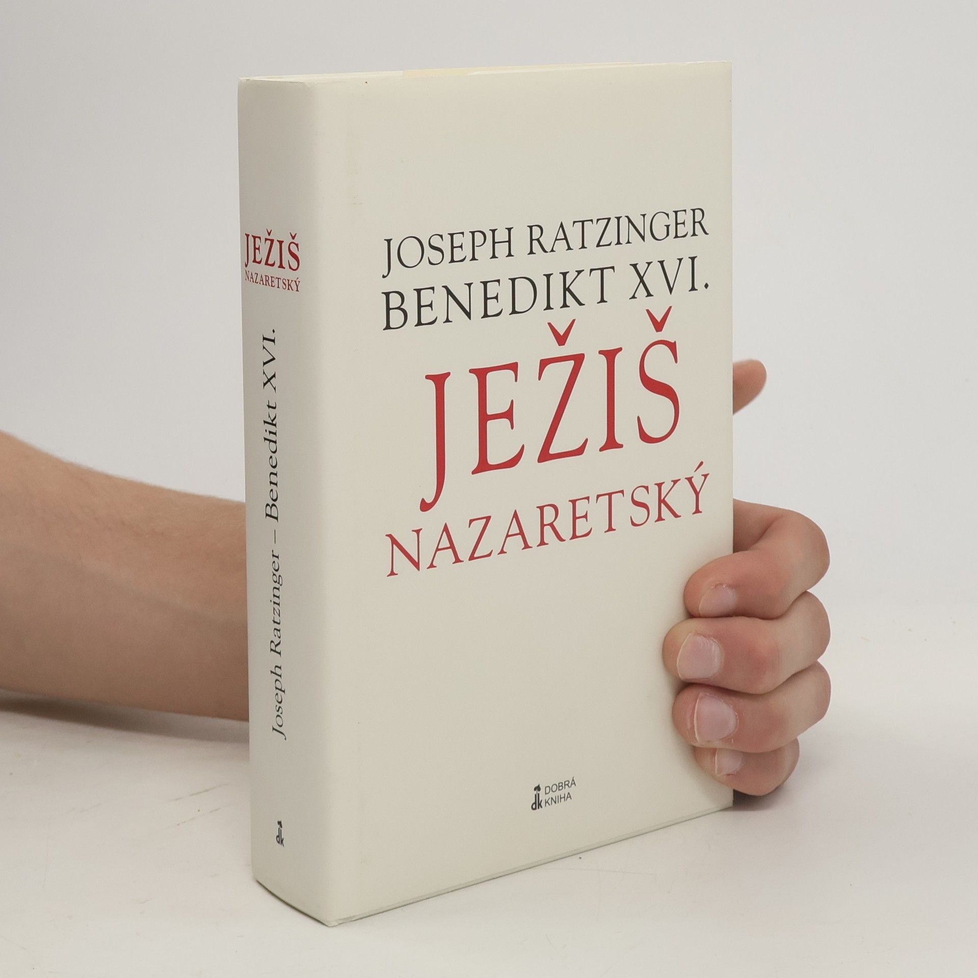Benedikt XVI. Ježiš Nazaretský
