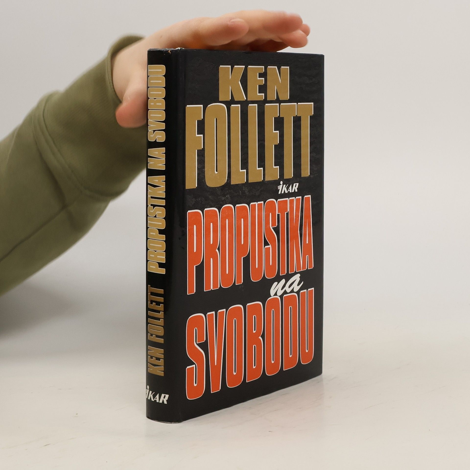 Ken Follett Propustka na svobodu