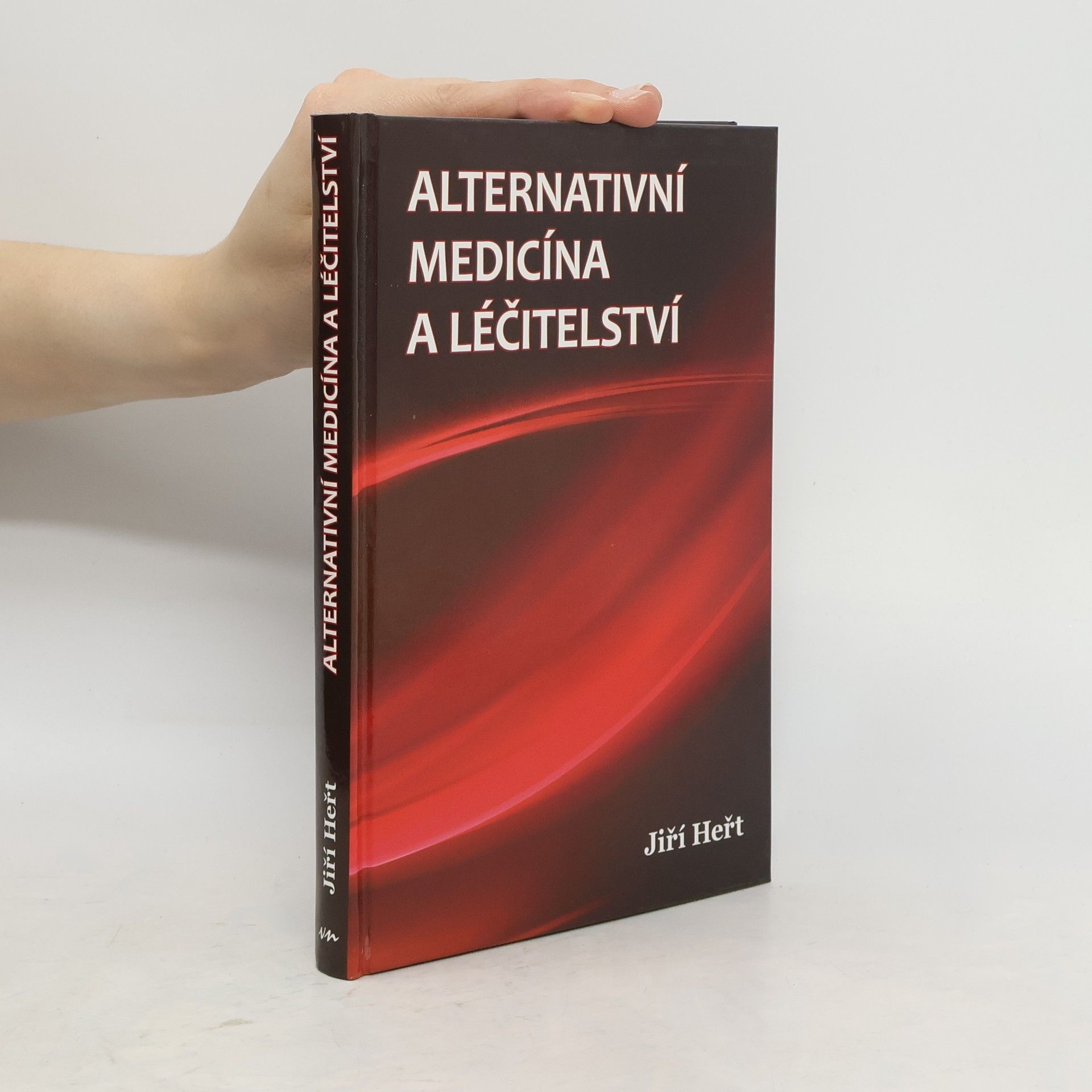 Jiří Heřt Alternativní medicína a léčitelství