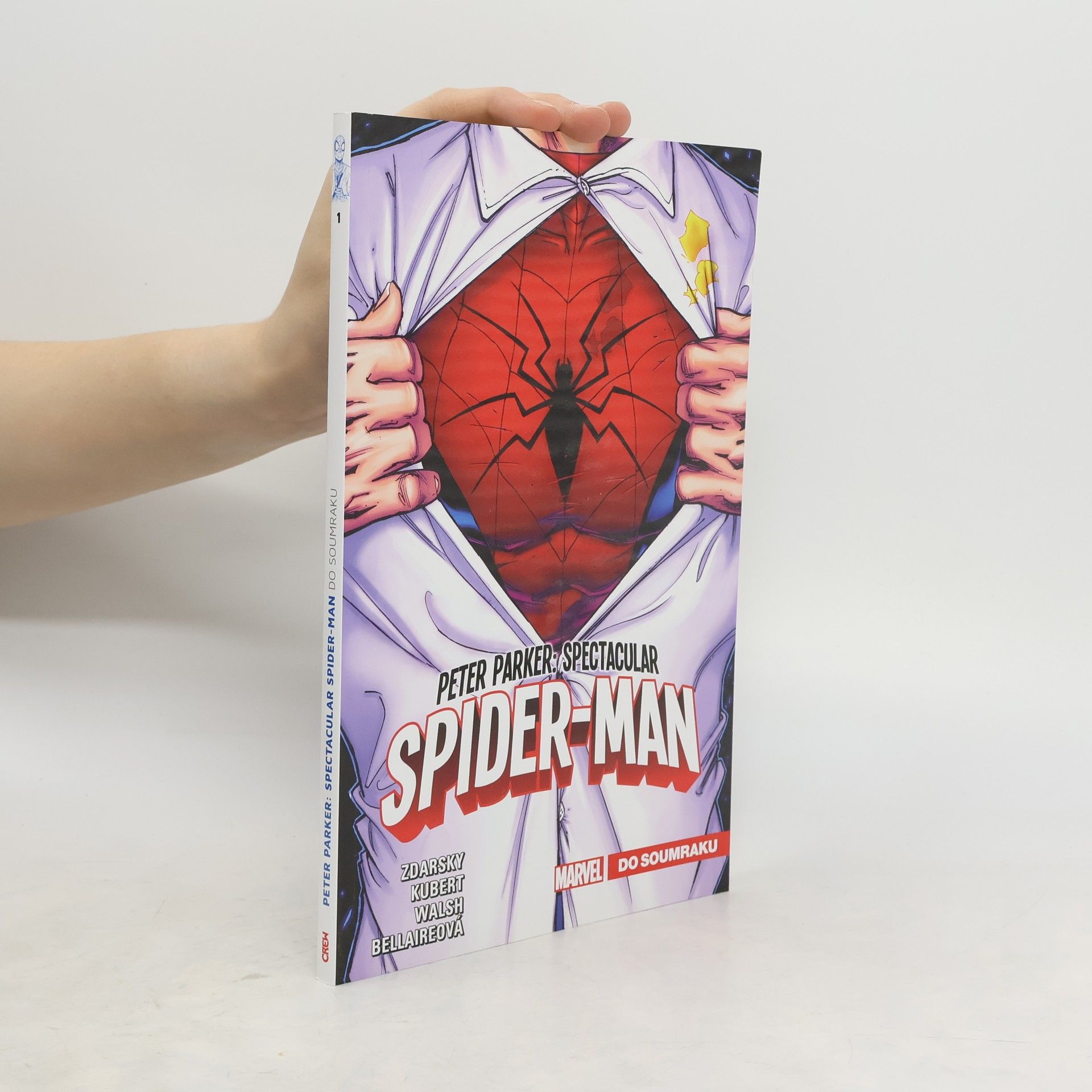 Chip Zdarsky Peter Parker : Spectacular Spider-Man. Do soumraku