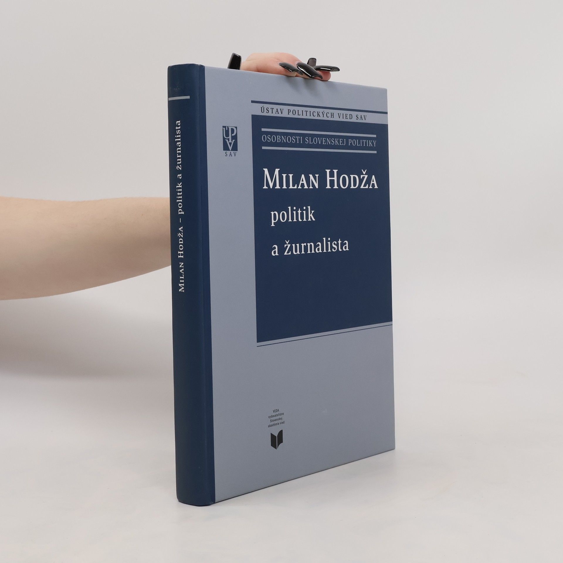 Autorenkollektiv Milan Hodža. Politik a žurnalista