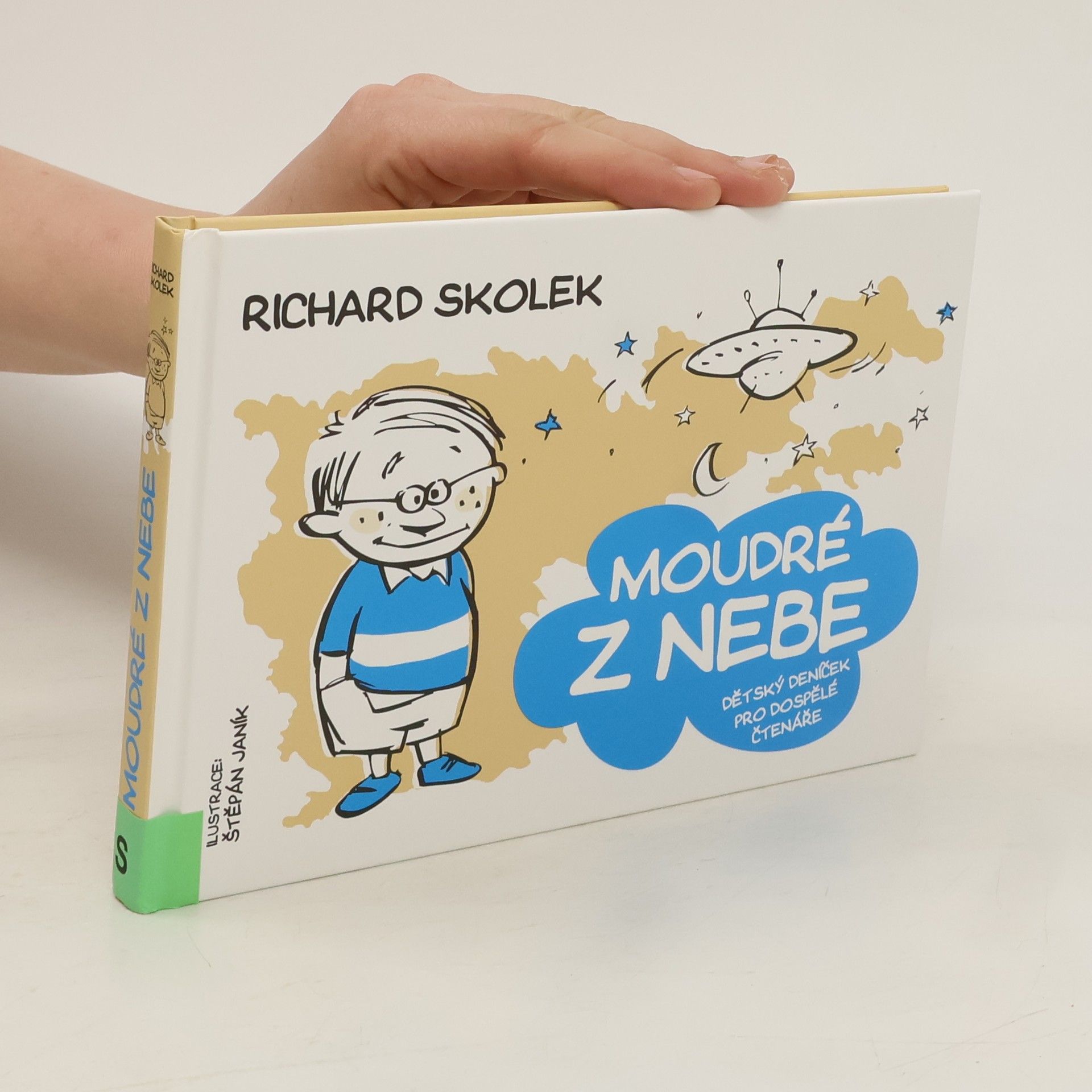 Richard Skolek Moudré z nebe