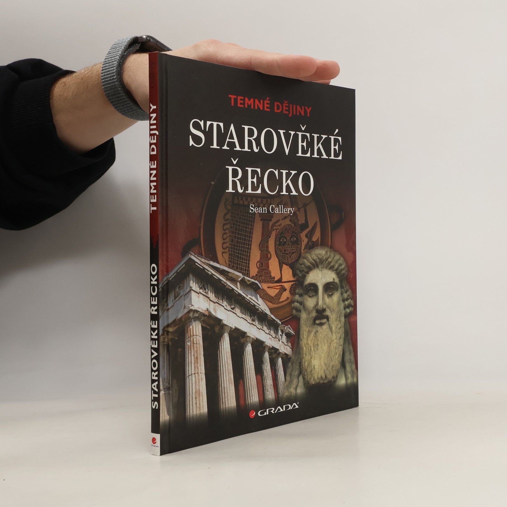 Sean Callery Starověké Řecko. Temné dějiny