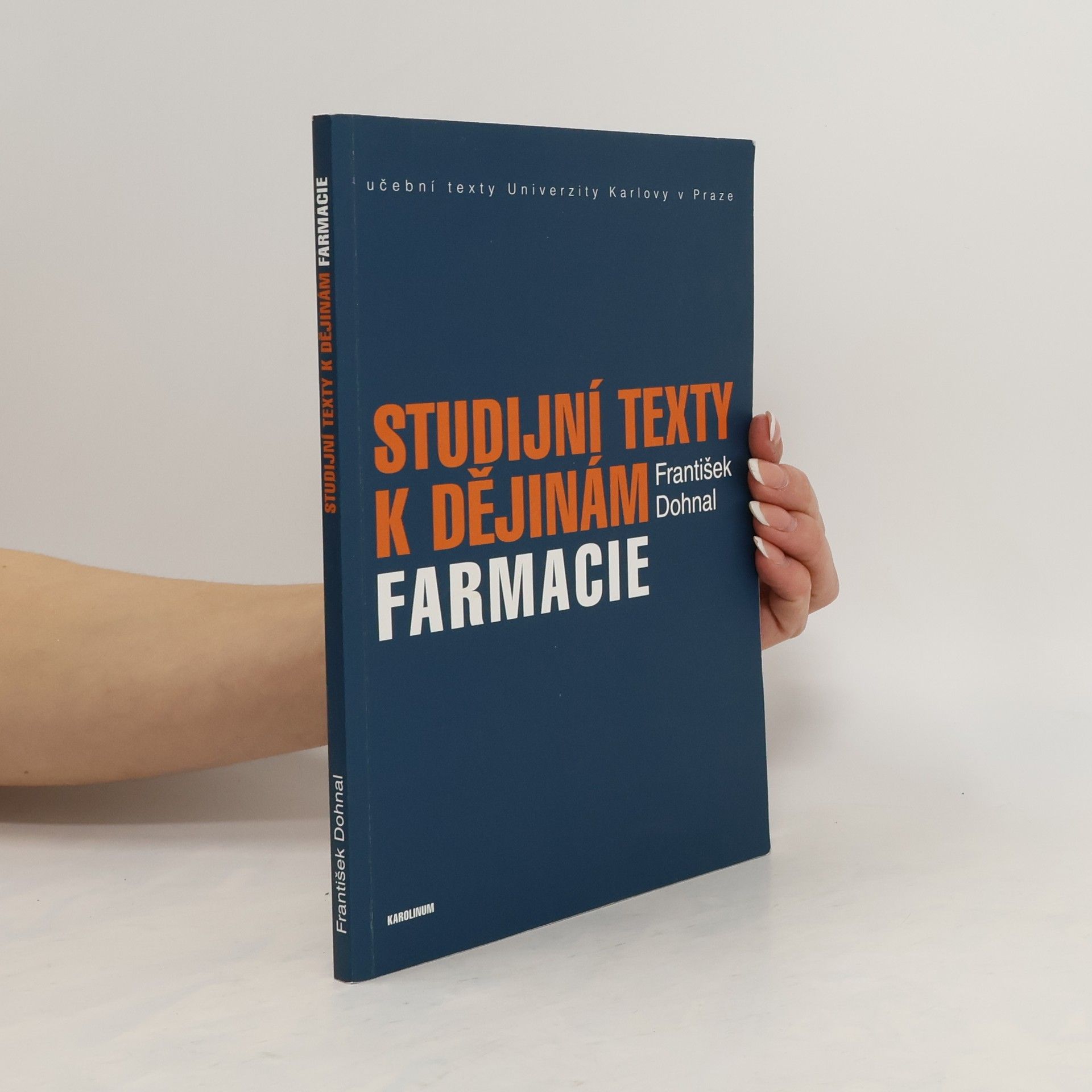 František Dohnal Studijní texty k dějinám farmacie