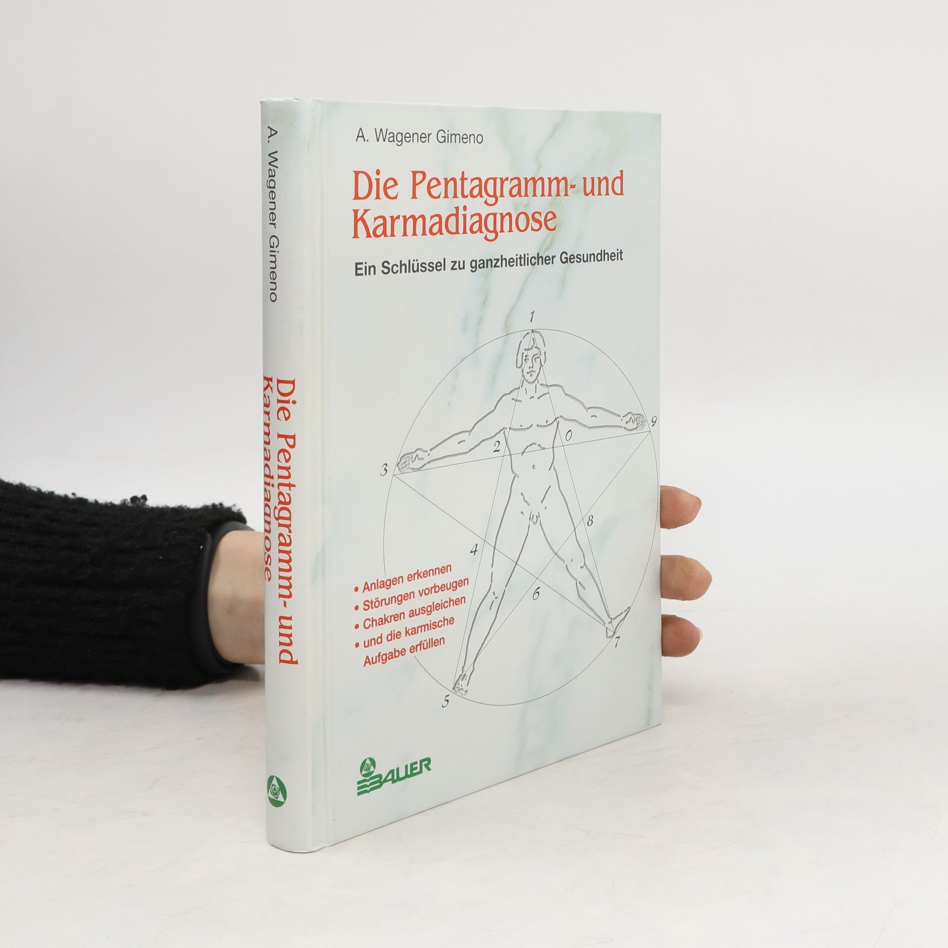 Adolfo Wagener Gimeno Die Pentagramm- und Karmadiagnose