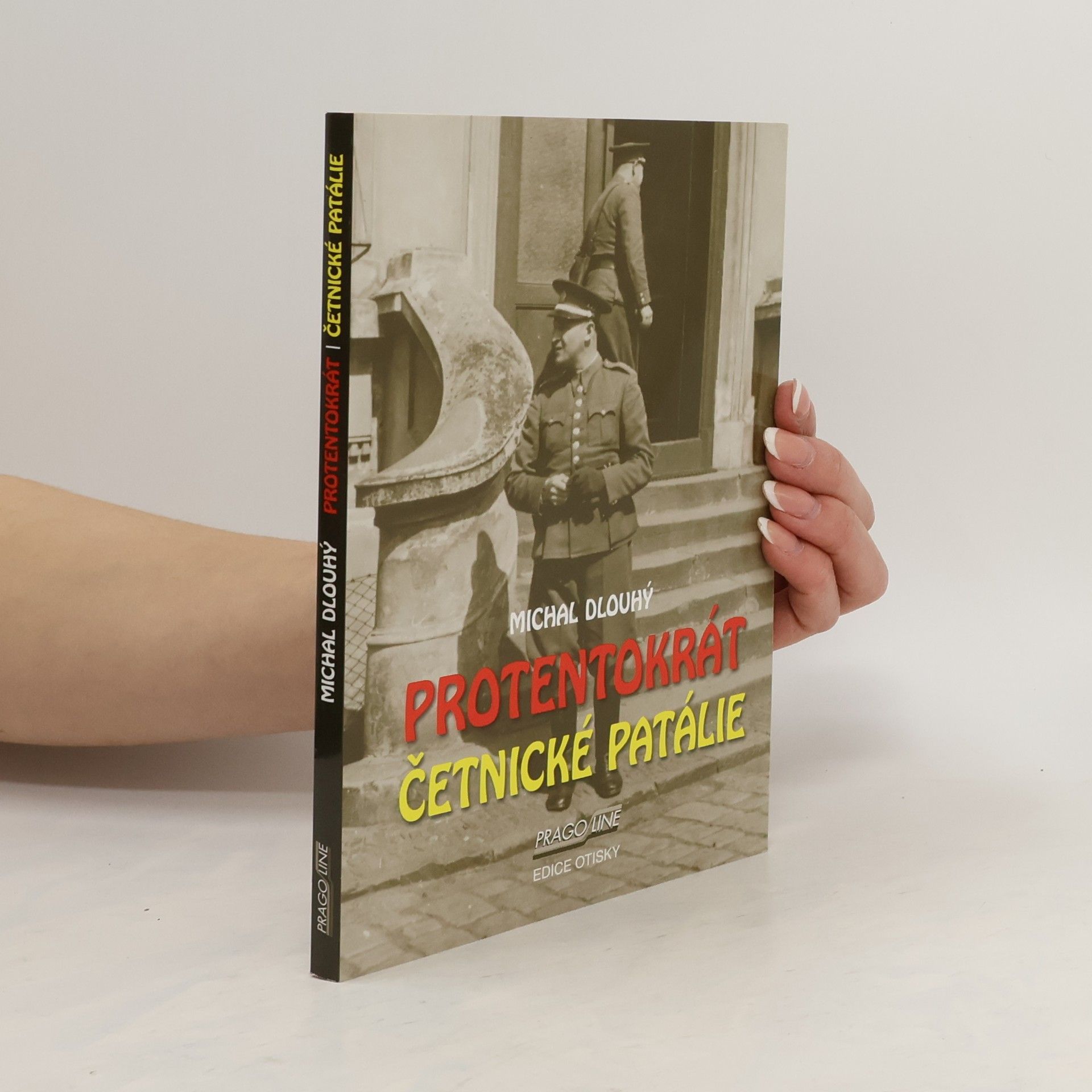 Michal Dlouhý Protentokrát - Četnické patálie