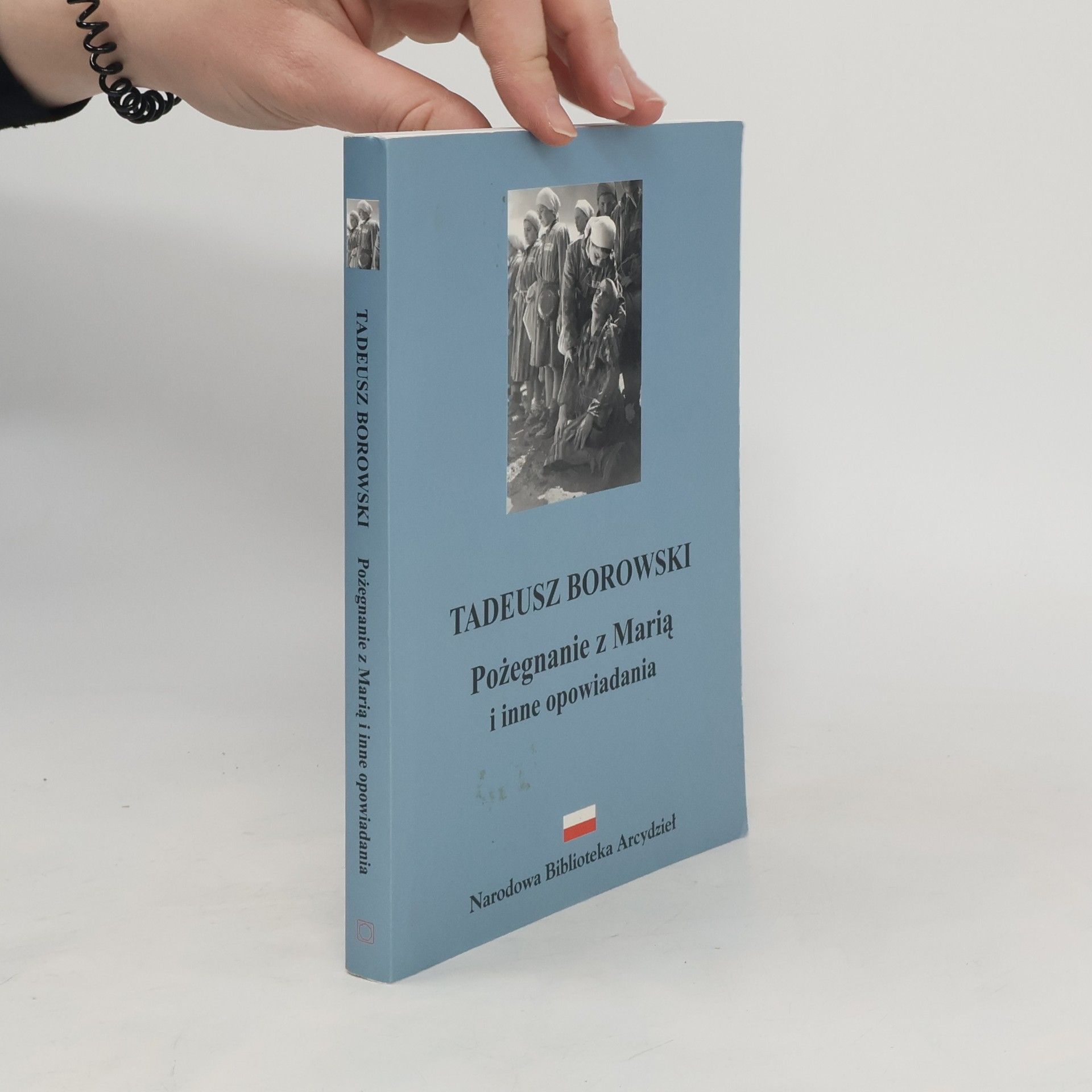 Tadeusz Borowski Pożegnanie z Marią i inne opowiadania