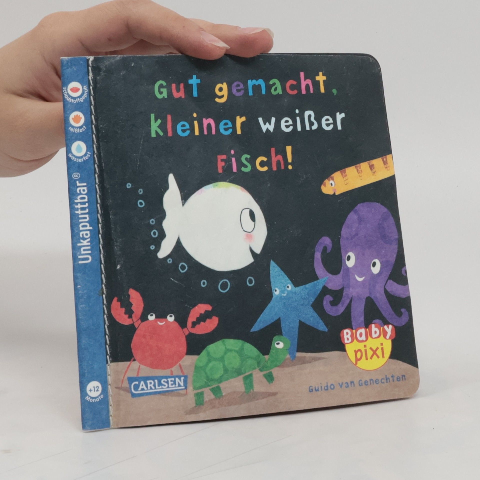 Guido Van Genechten Gut gemacht, kleiner weißer Fisch!