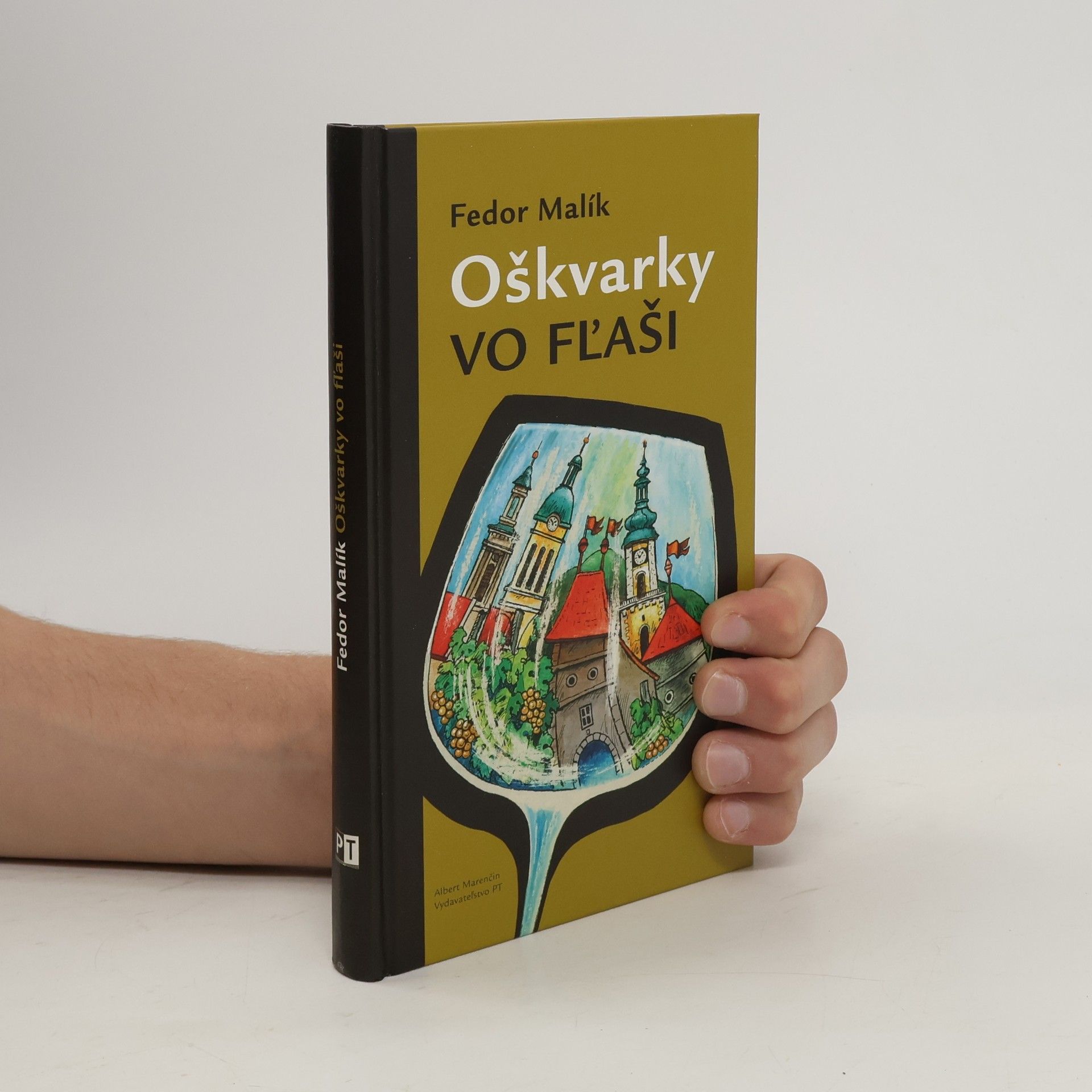 Fedor Malík Oškvarky vo fľaši