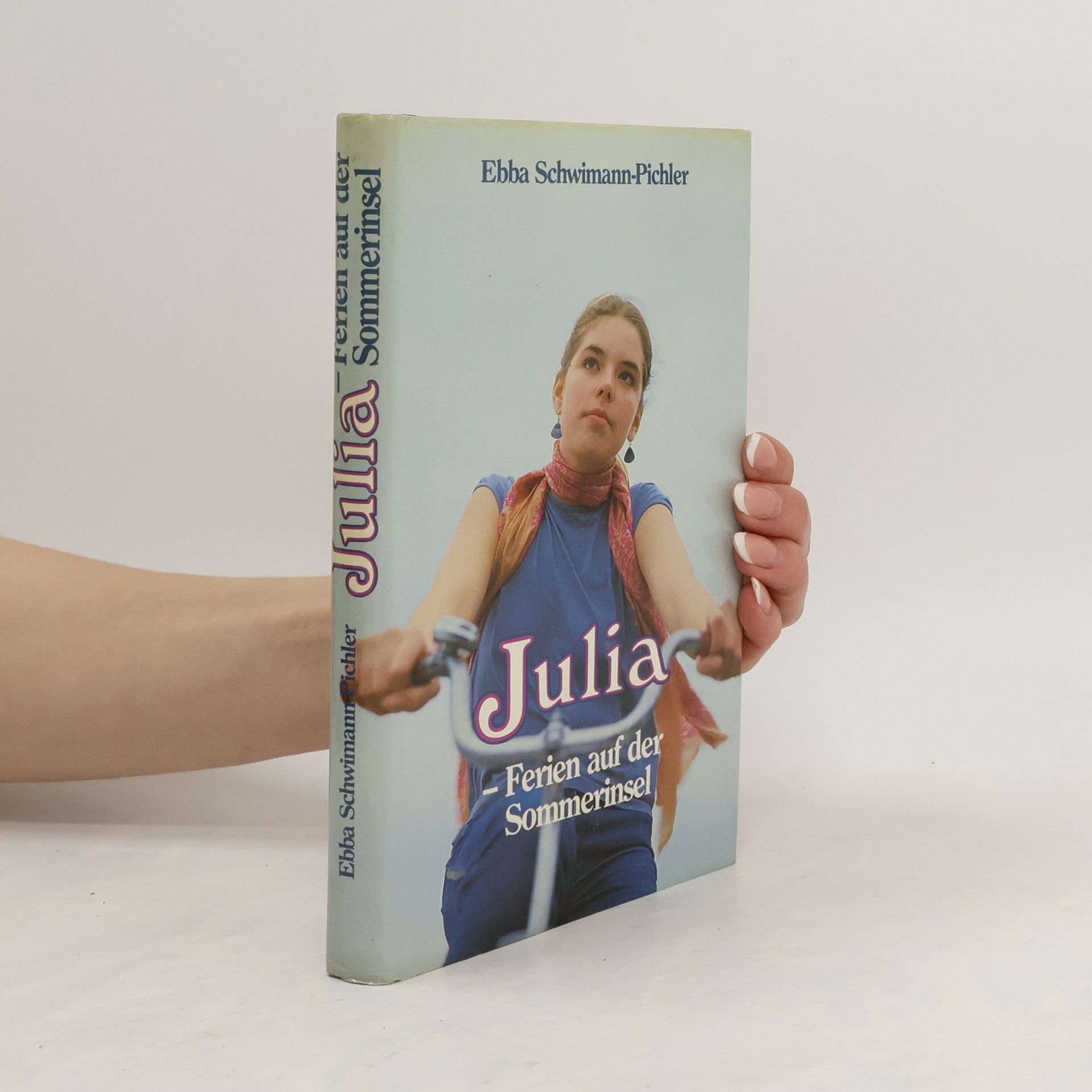 Ebba Schwimann-Pichler Julia: Ferien auf der Sommerinsel