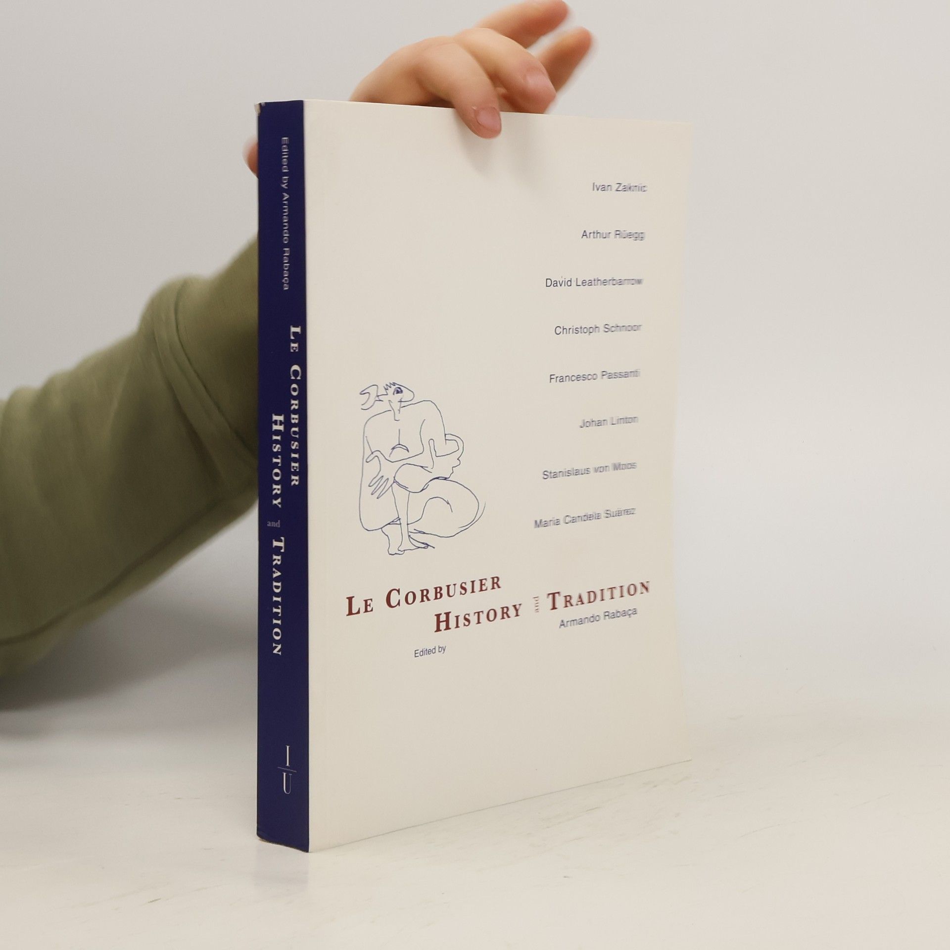 Armando Rabaça Le Corbusier, History and Tradition