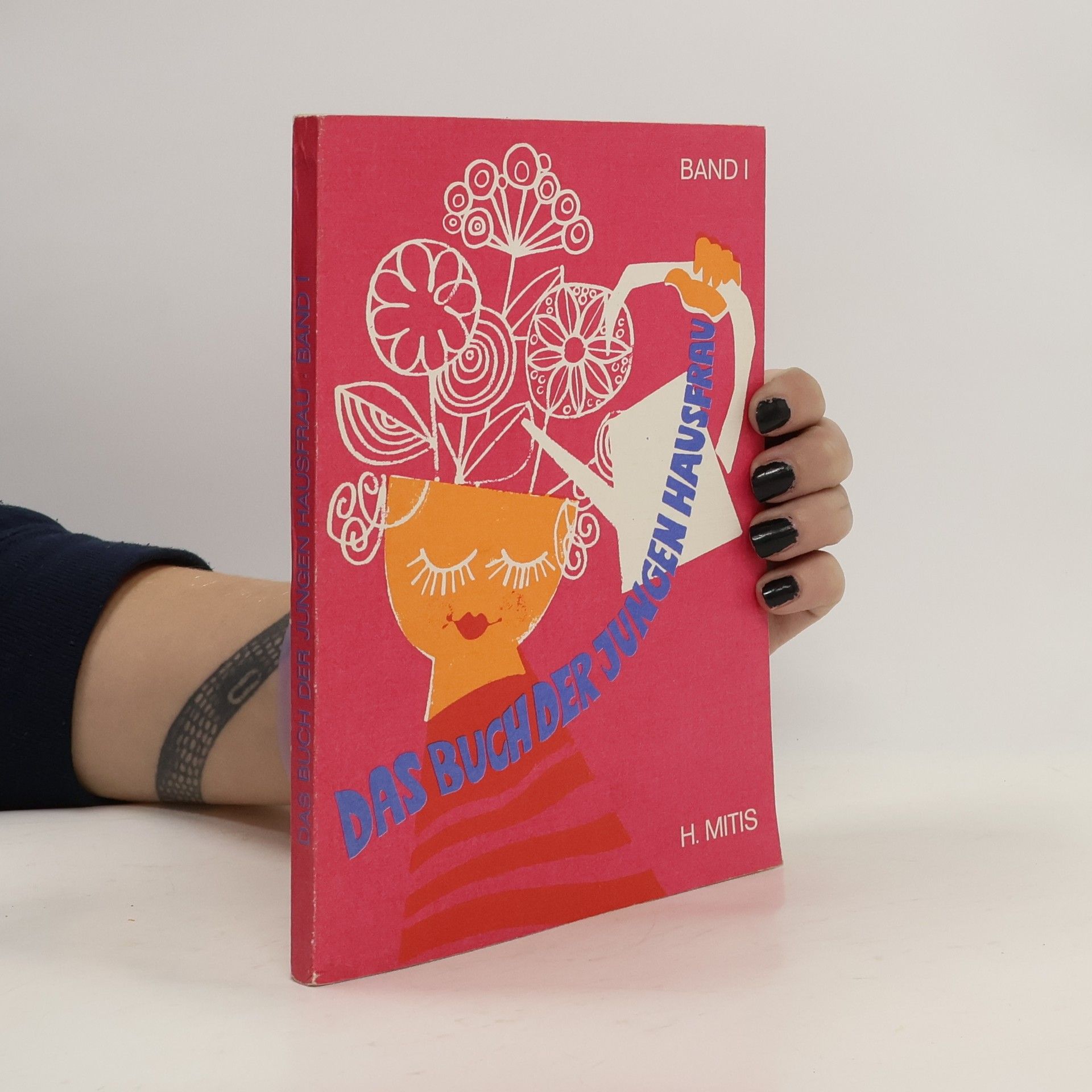 Das Buch der jungen Hausfrau. Band 1