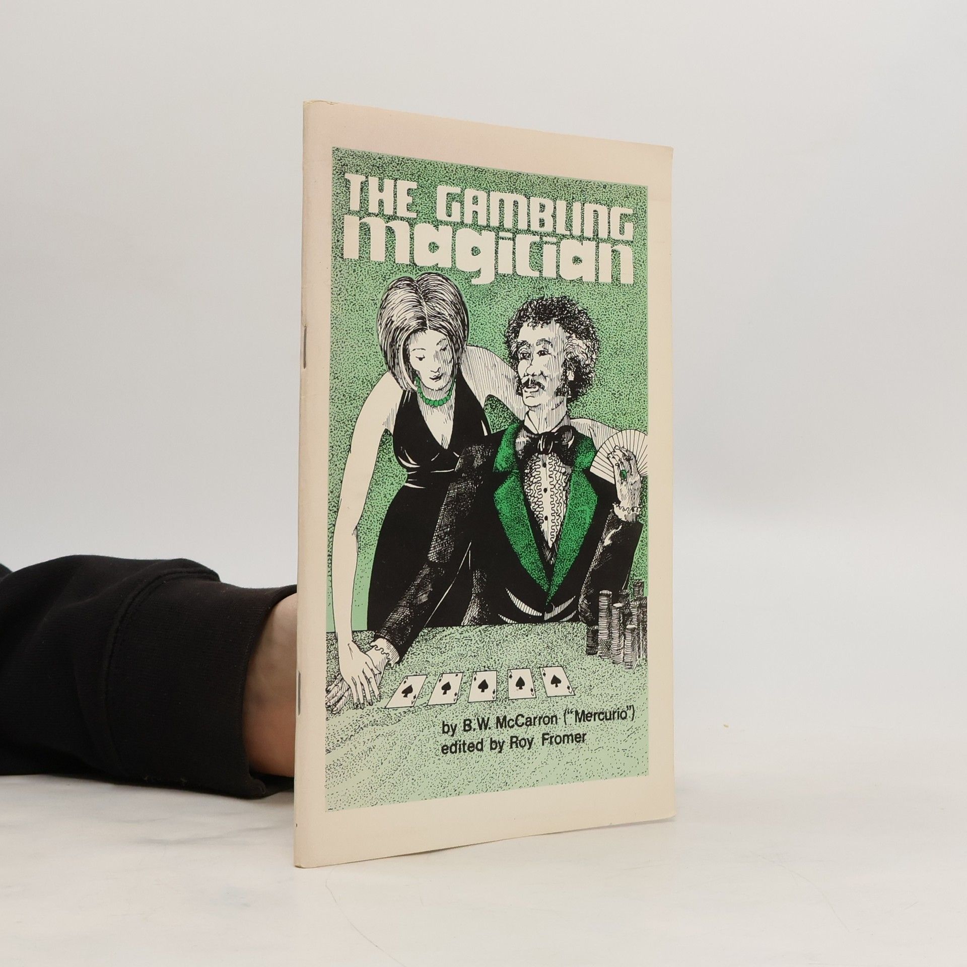B. W. McCarron The Gambling Magician