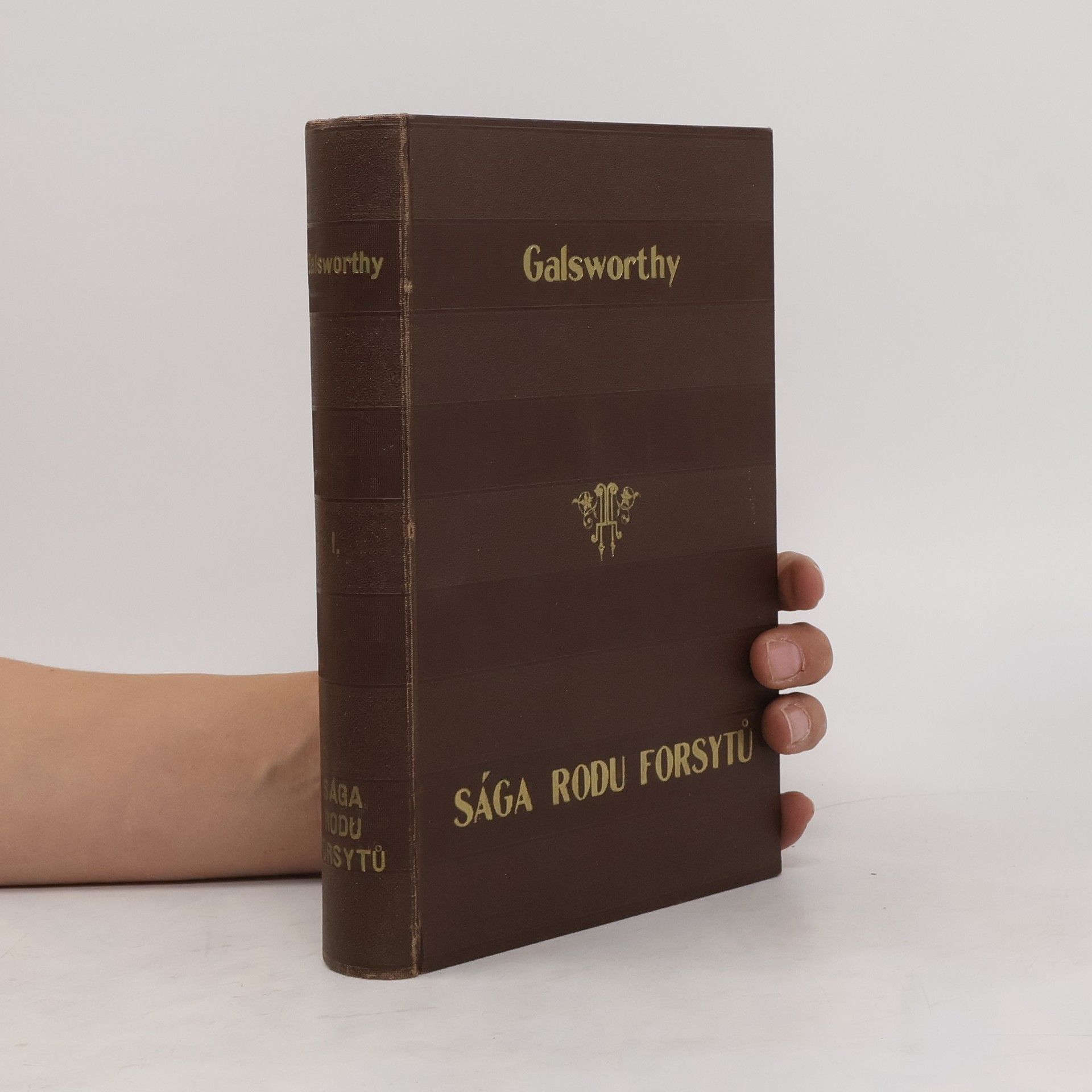 John Galsworthy Sága rodu Forsytů. Svazek první