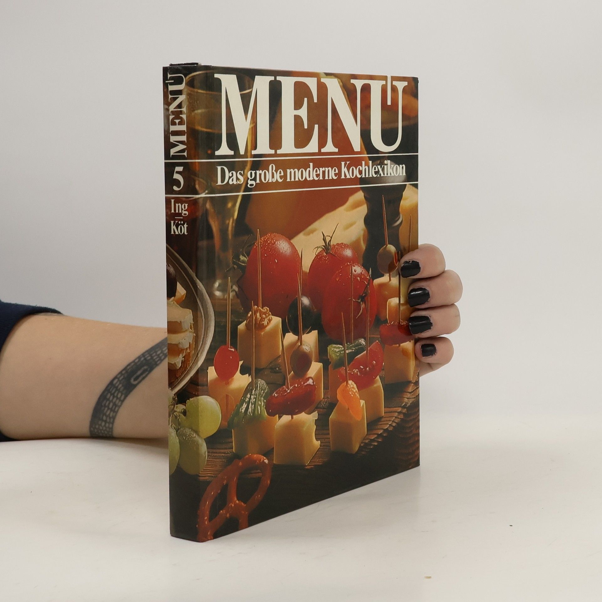 Various authors Menu. Das große moderne Kochlexikon 5. Ing-Köt
