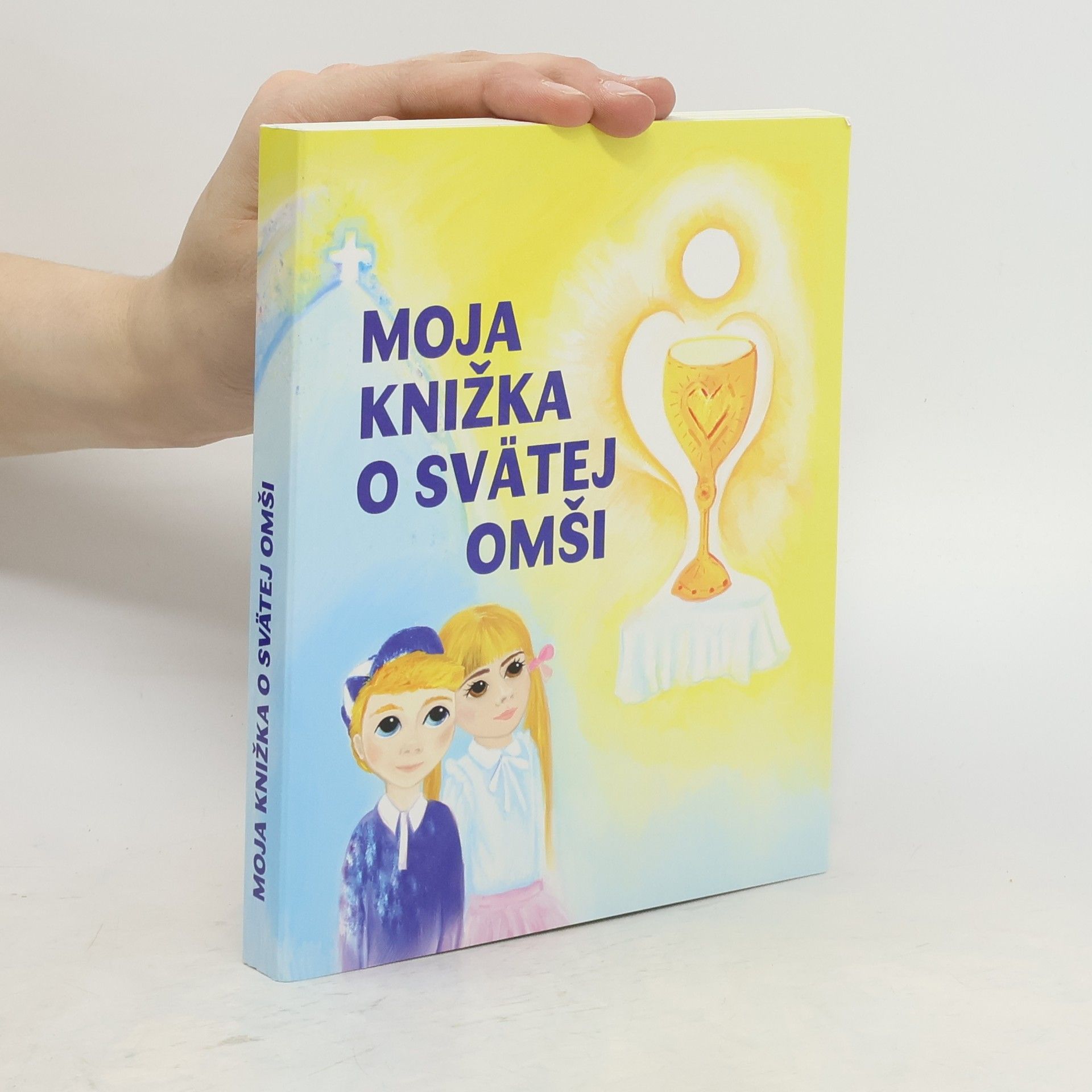 Beata Polakovičová Moja knižka o svätej omši