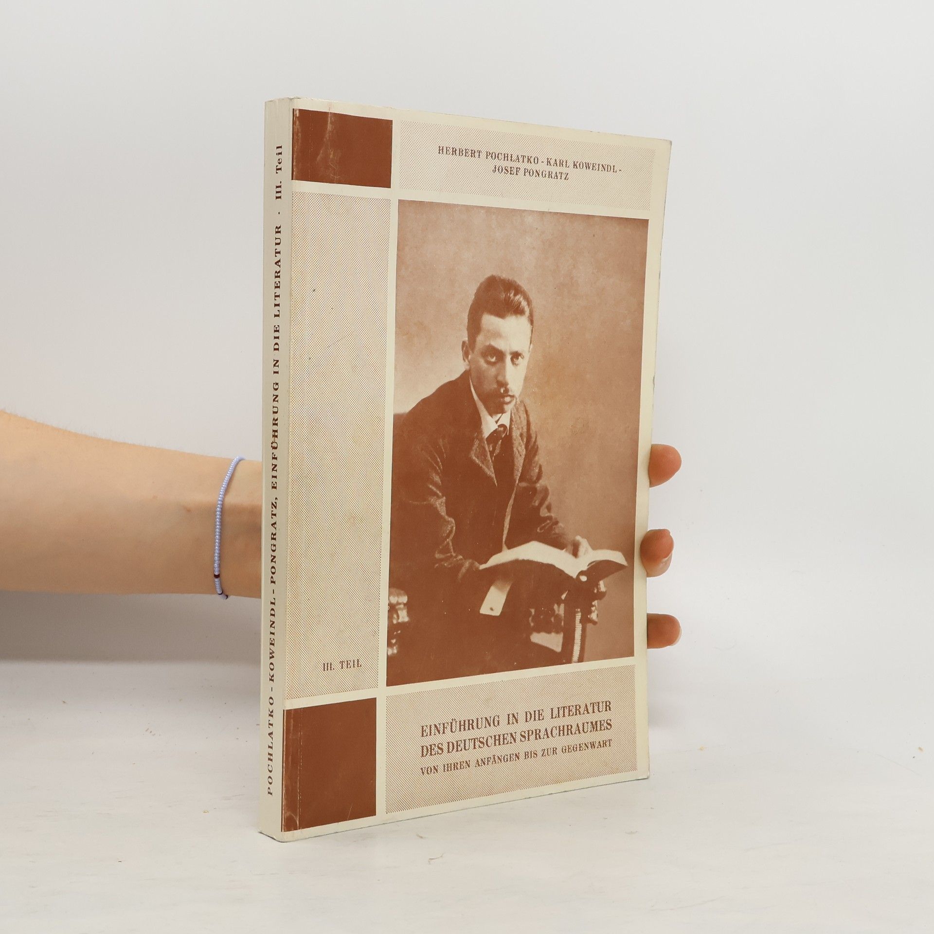 Collectif d'auteurs Einführung in die Literatur des deutschen Sprachraumes von ihren Anfängen bis zur Gegenwart III. Teil